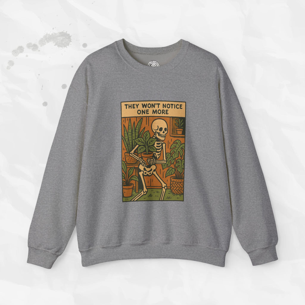 They Won't Notice One More - Crewneck Sweatshirt