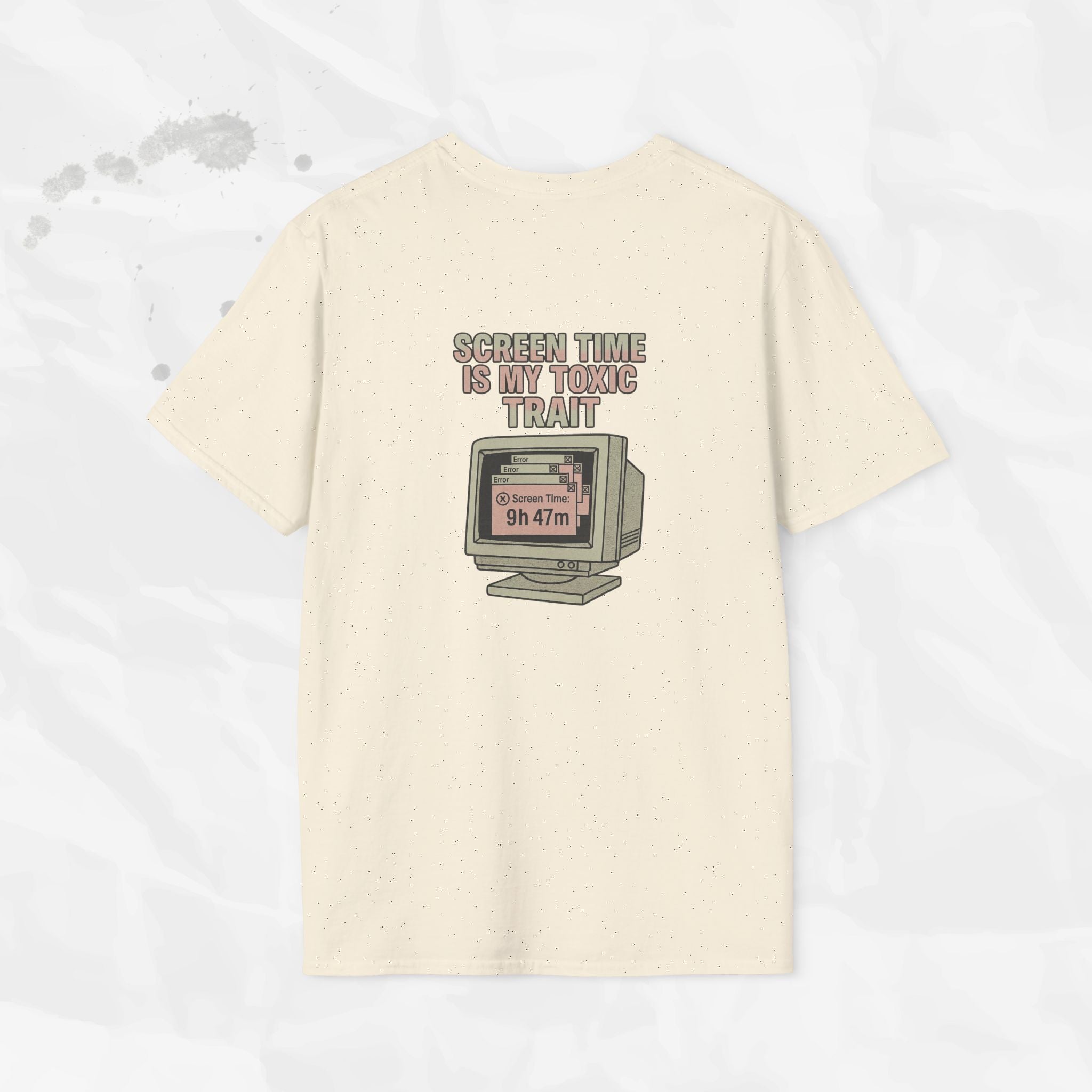 Screen Time Is My Toxic Trait - T-Shirt