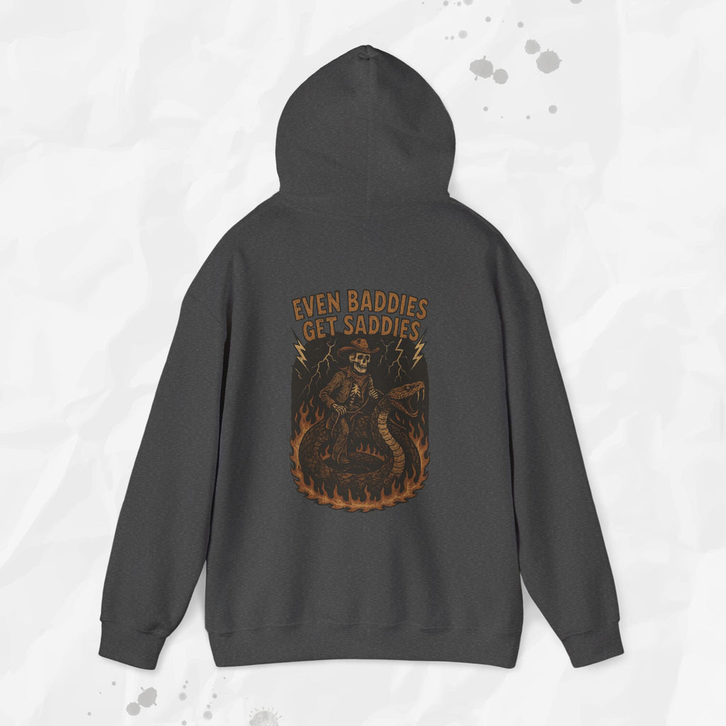 Even Baddies Get Saddies - Hoodie