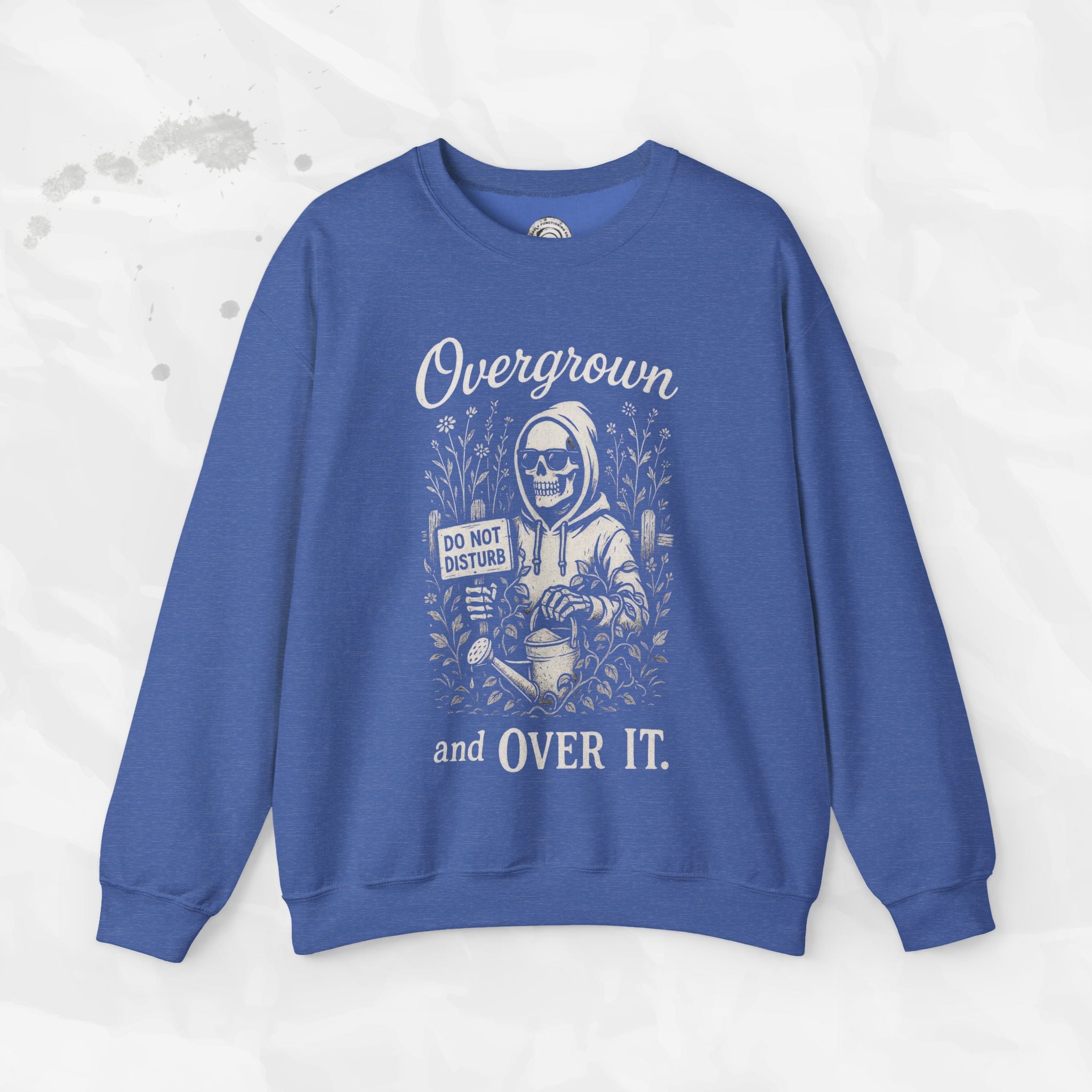 Overgrown and Over It - Crewneck Sweatshirt