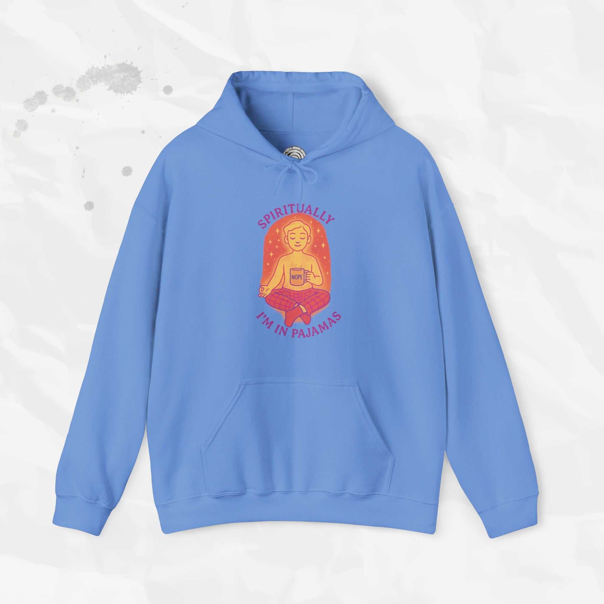 Spiritually Im in Pajamas - Hoodie