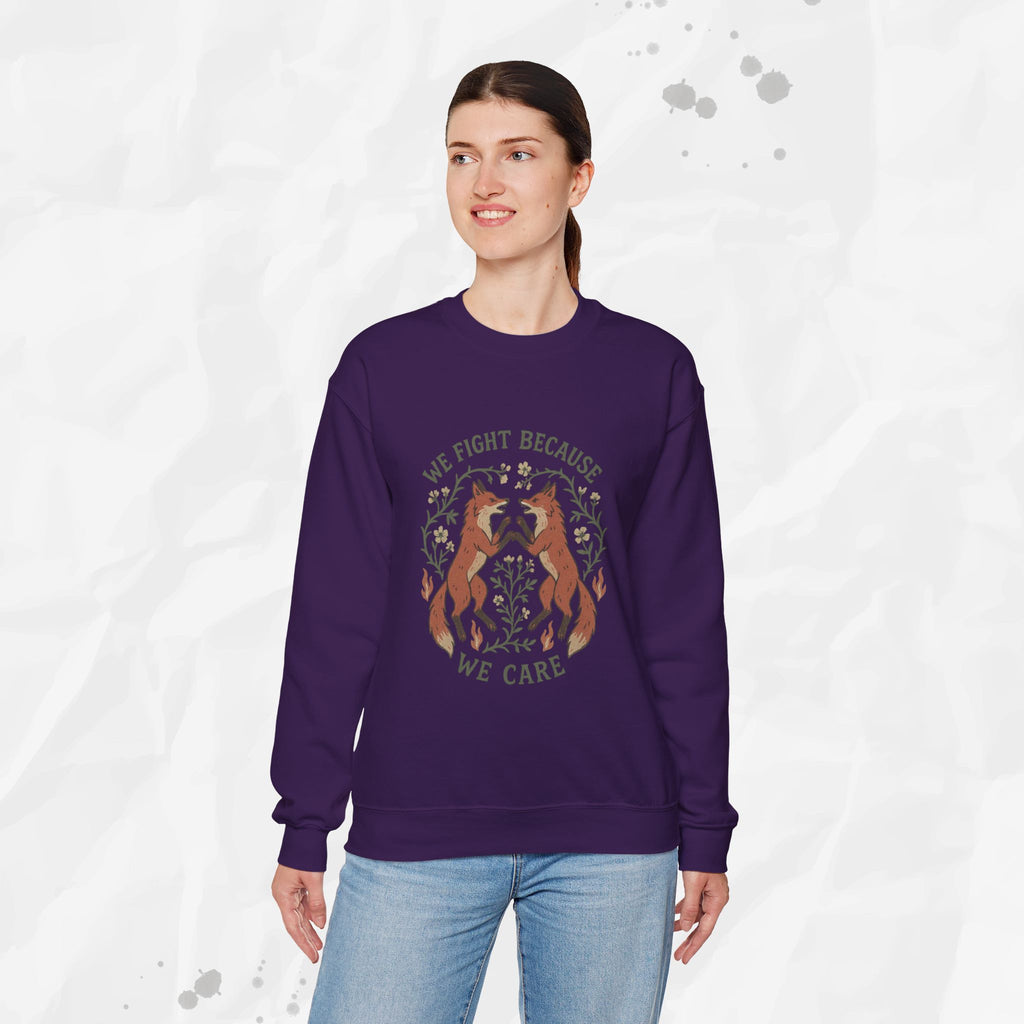 We Fight Because We Care - Crewneck Sweatshirt