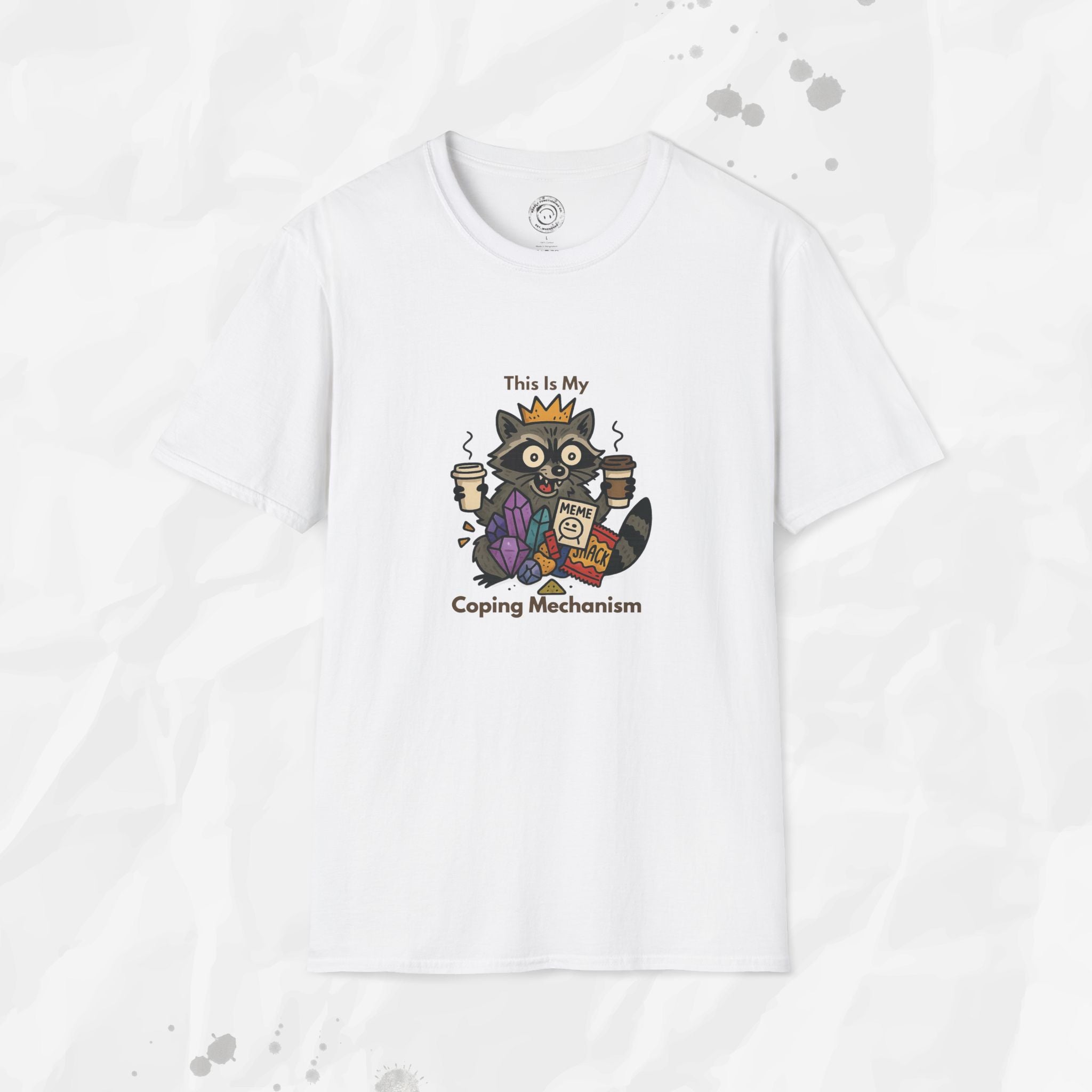 This Is My Coping Mechanism - T-Shirt