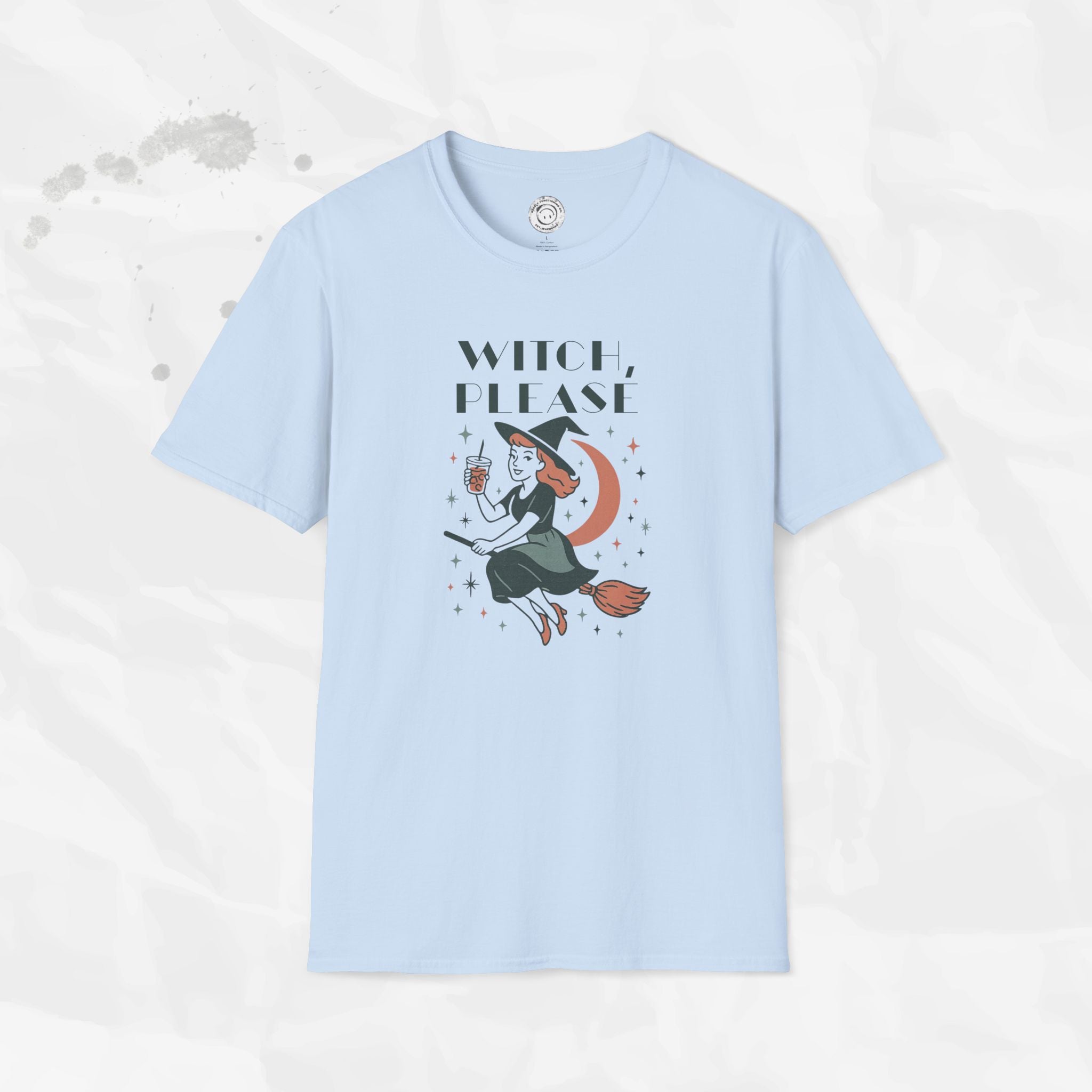 Witch Please - T-Shirt