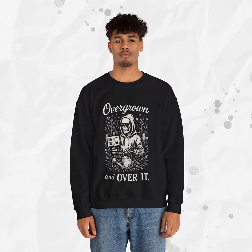 Overgrown and Over It - Crewneck Sweatshirt