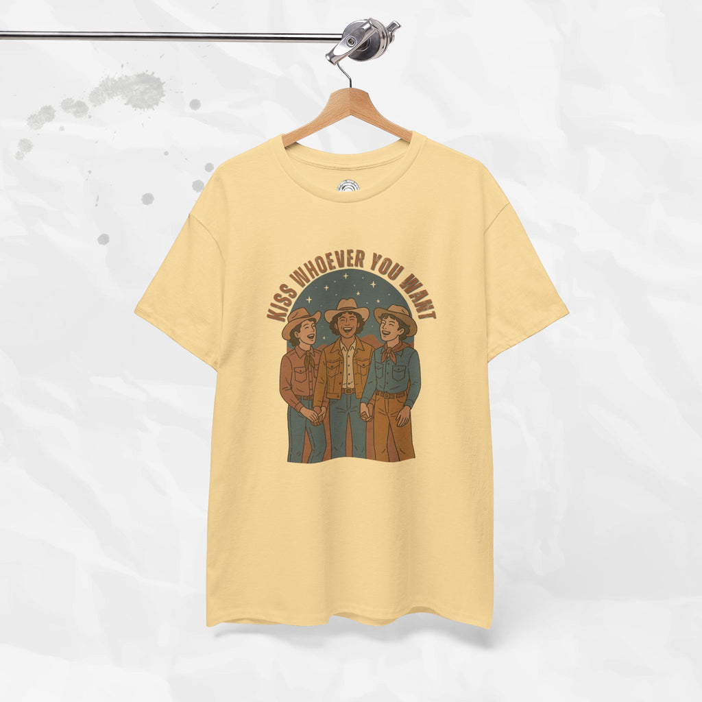 Kiss Whoever You Want – T-Shirt