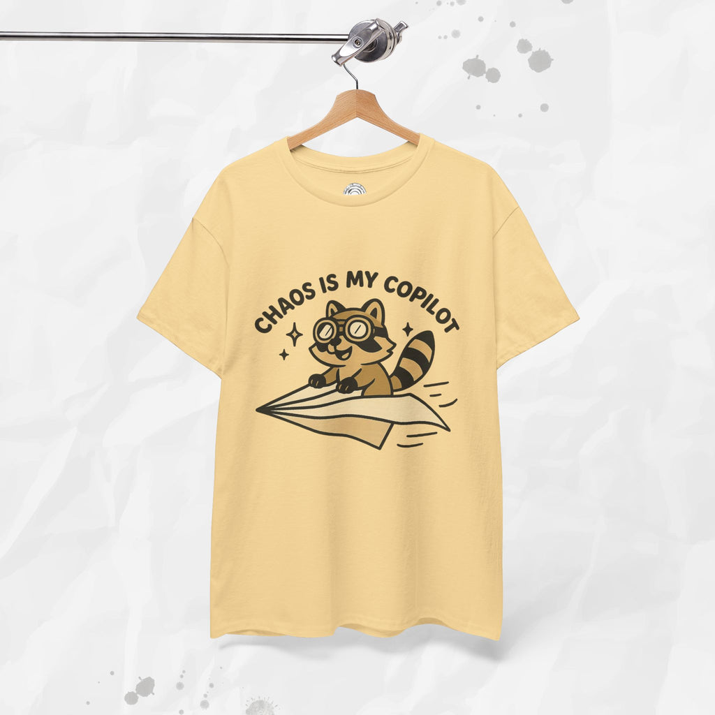 Chaos Is My Copilot - T-Shirt
