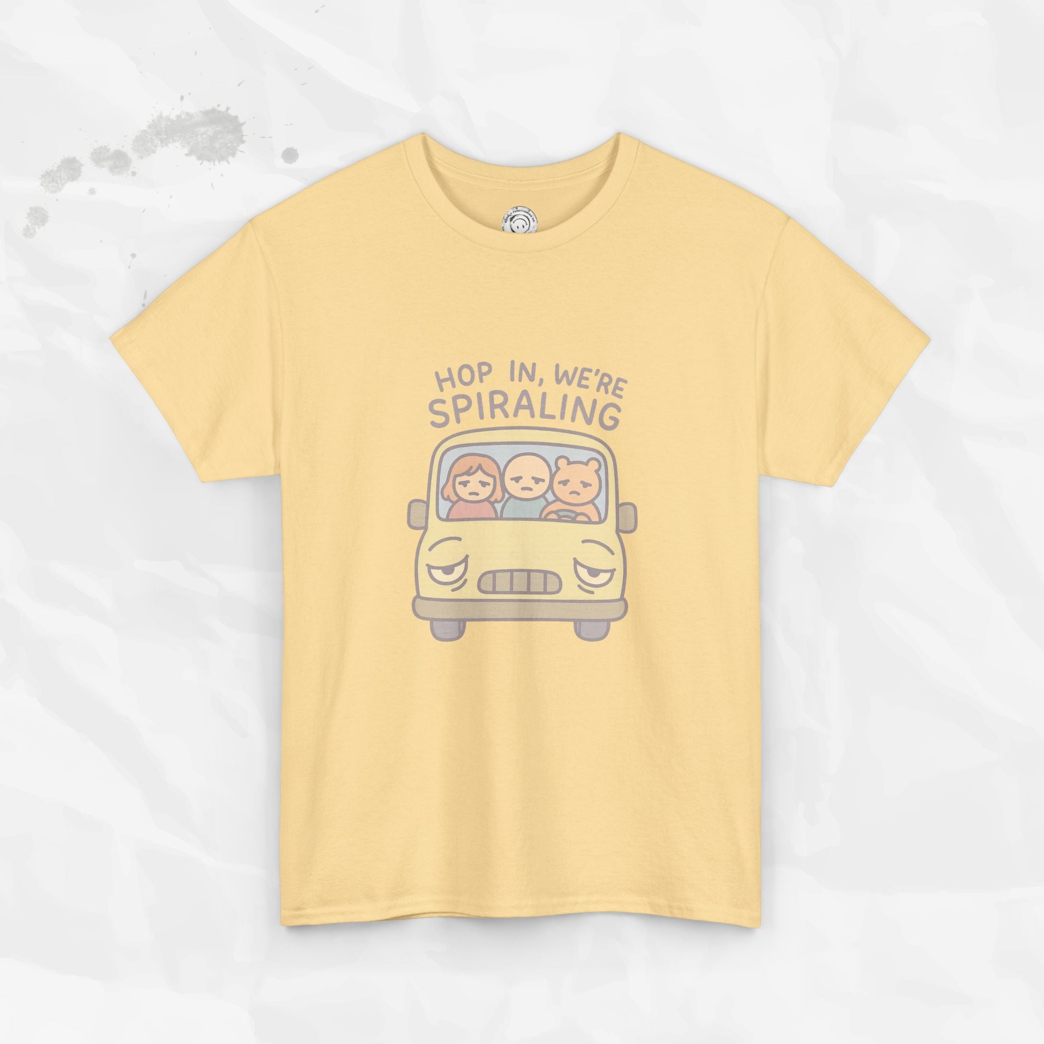 Hop In We're Spiraling - T-Shirt