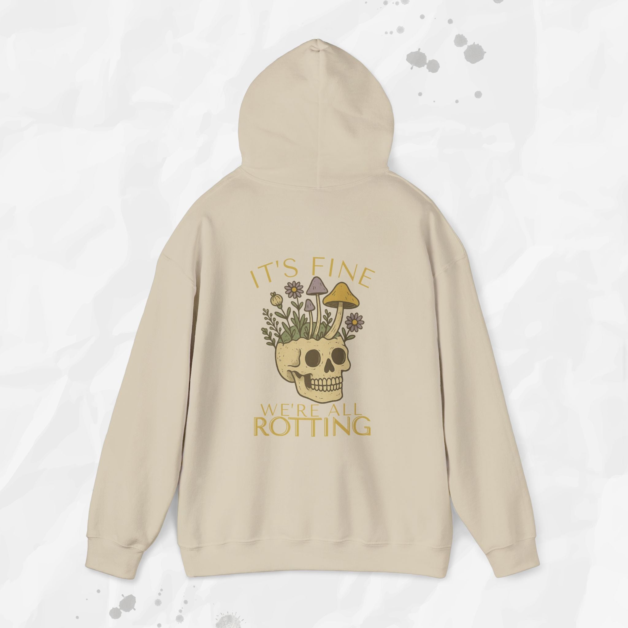 It's Fine We're All Rotting - Hoodie