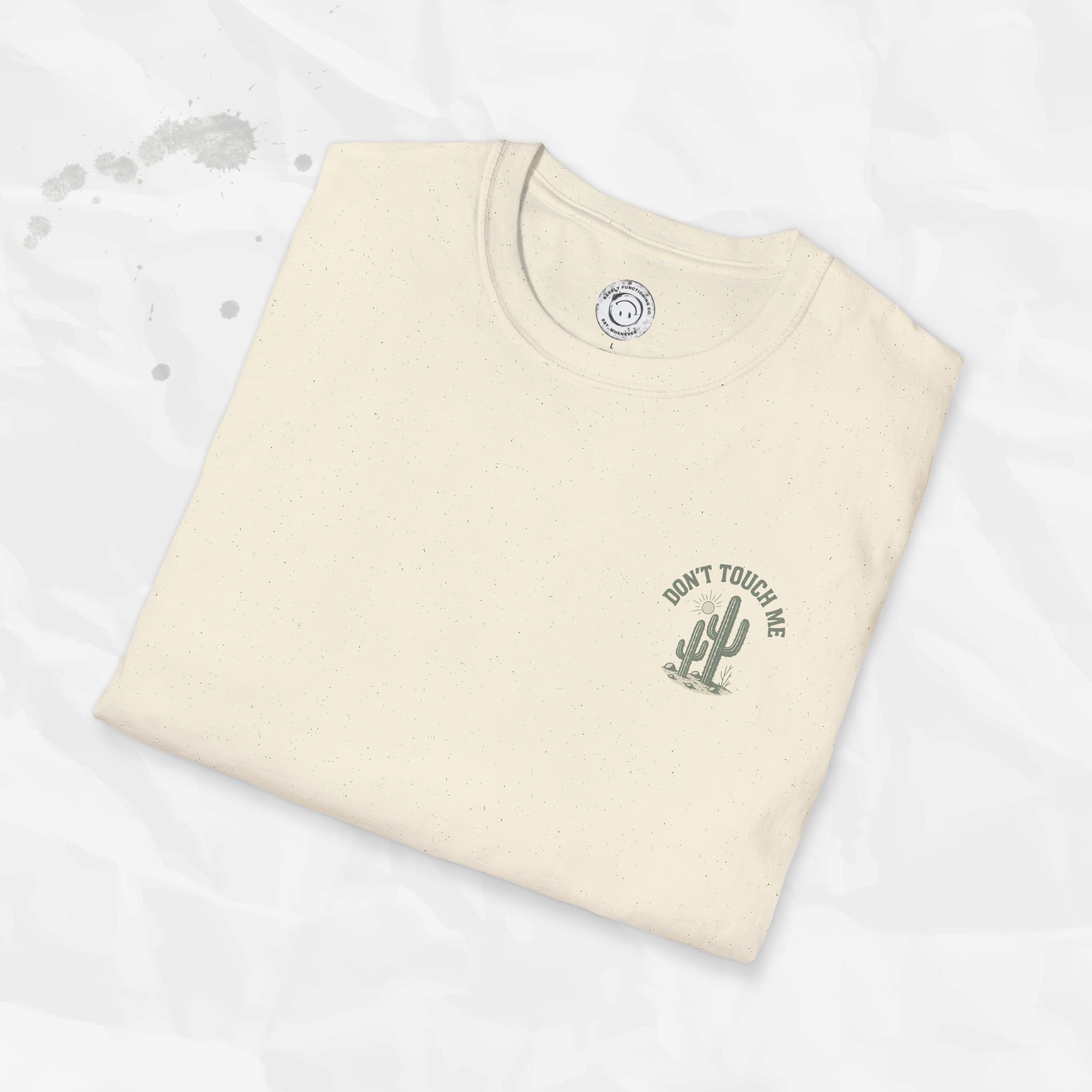 Don't Touch Me - T-Shirt