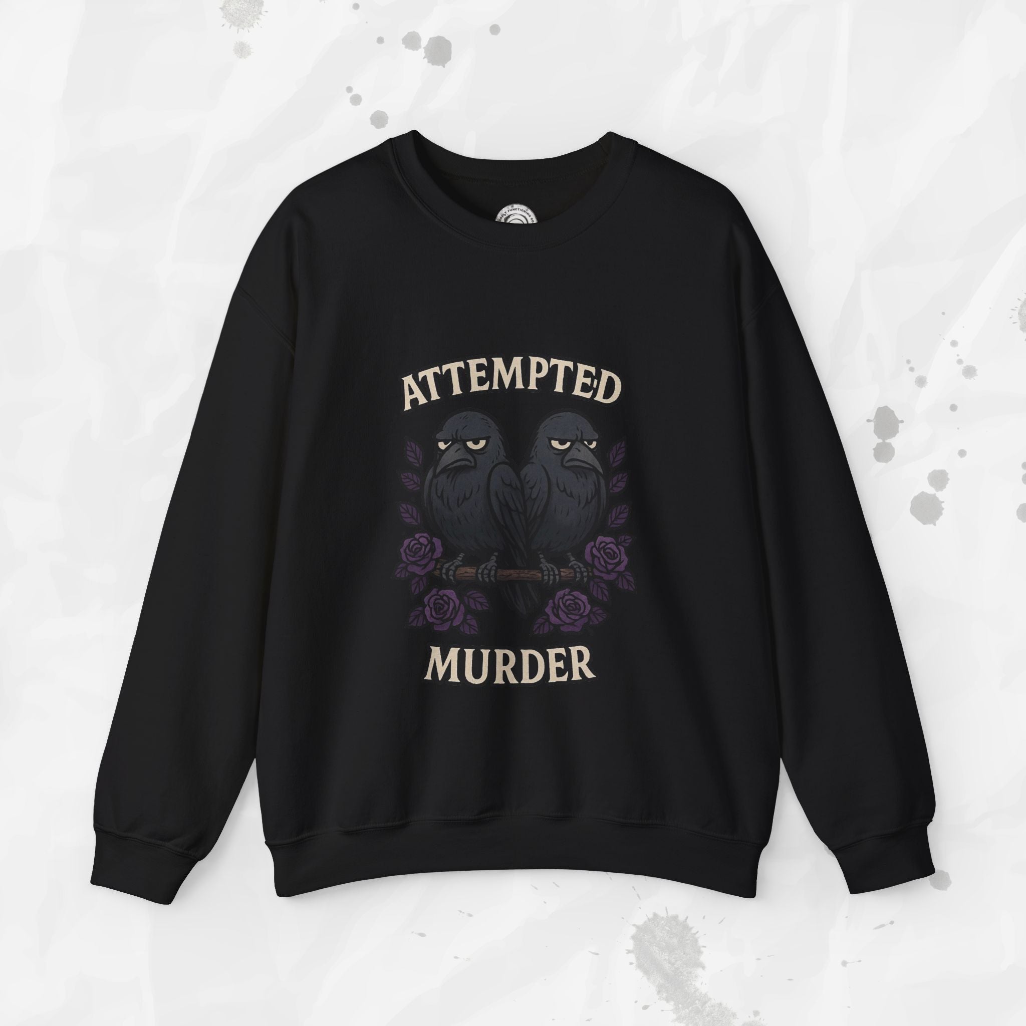 Attempted Murder – Crewneck Sweatshirt