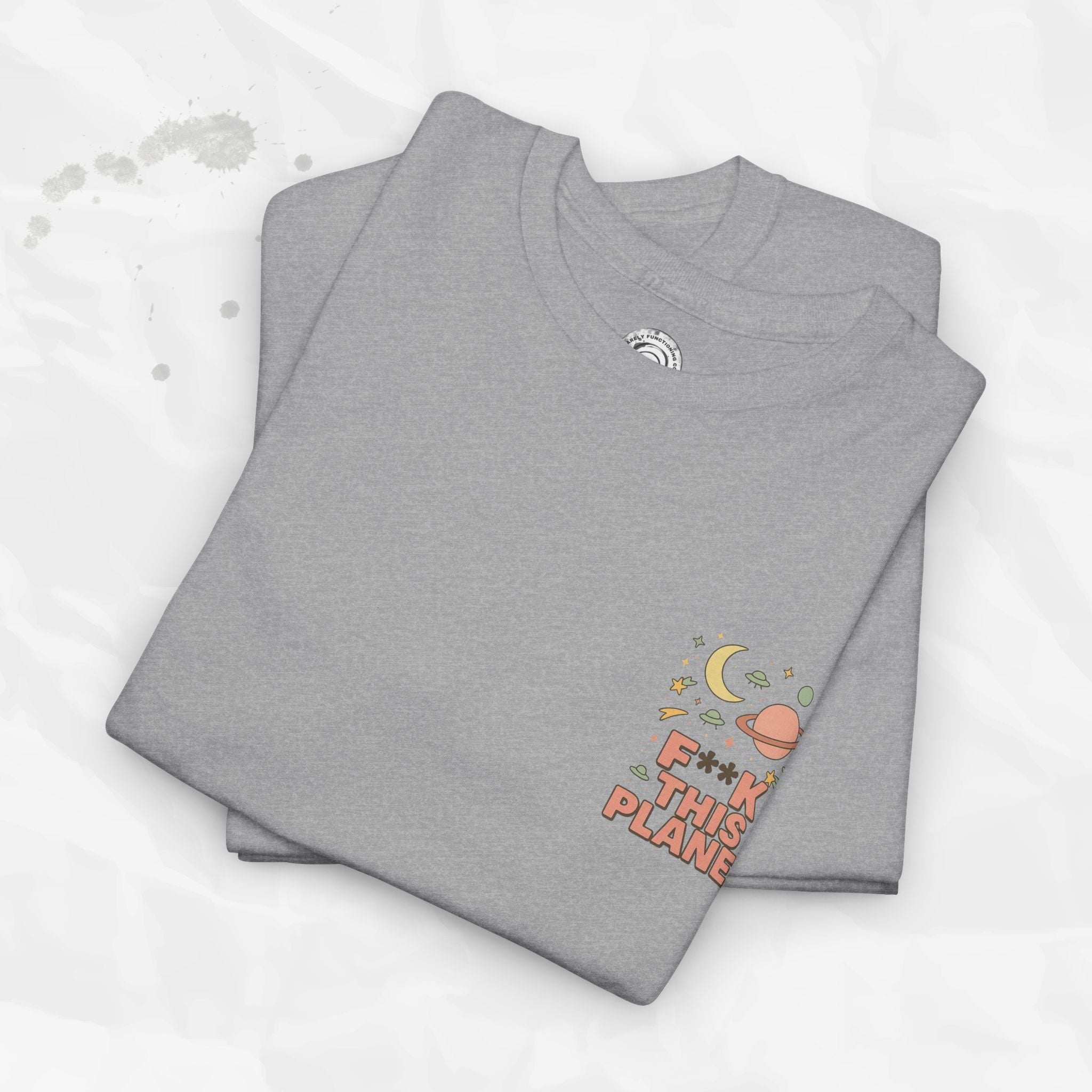 F*ck This Planet - T-Shirt