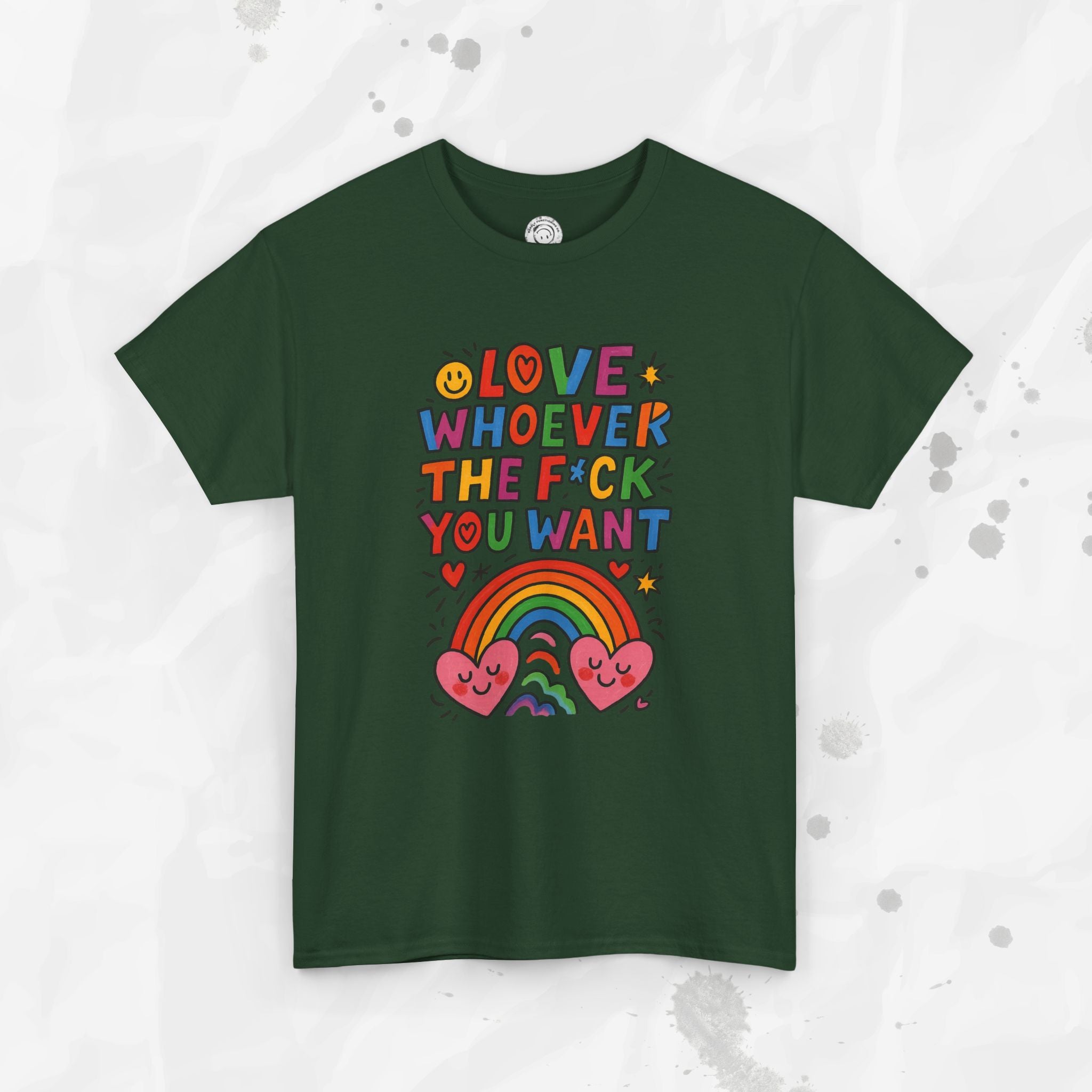 Love Whoever The F*ck You Want - T-Shirt