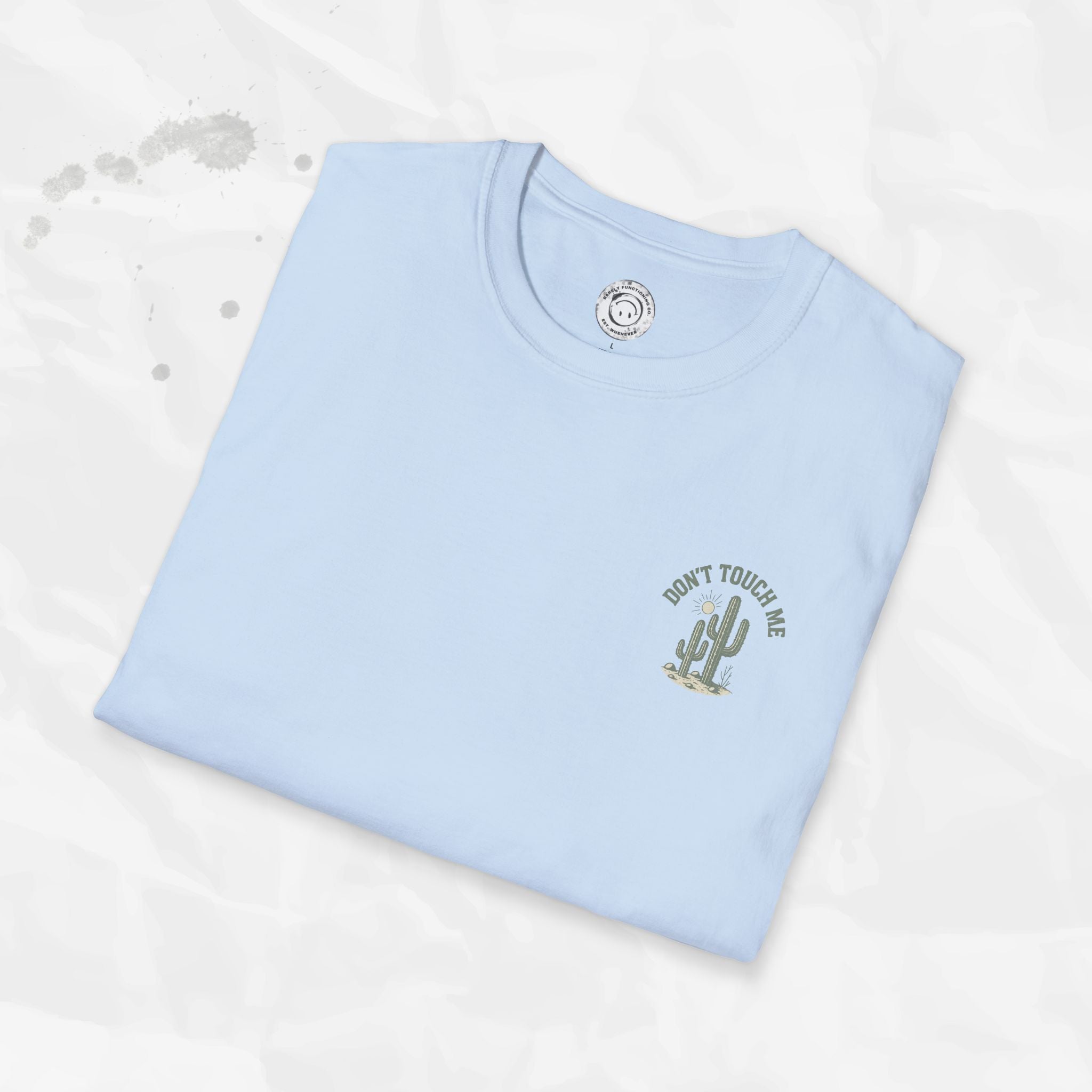 Don't Touch Me - T-Shirt