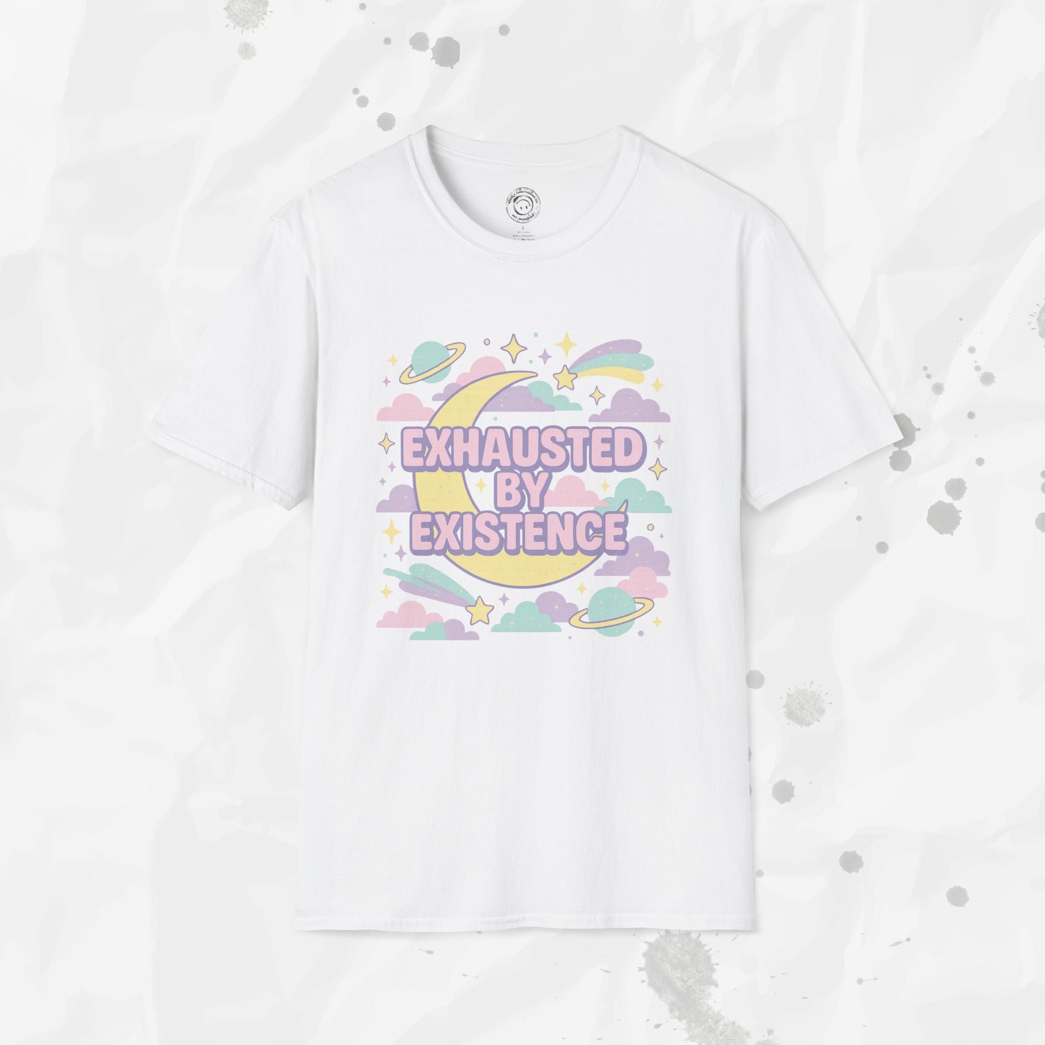 Exhausted by Existence - T-Shirt