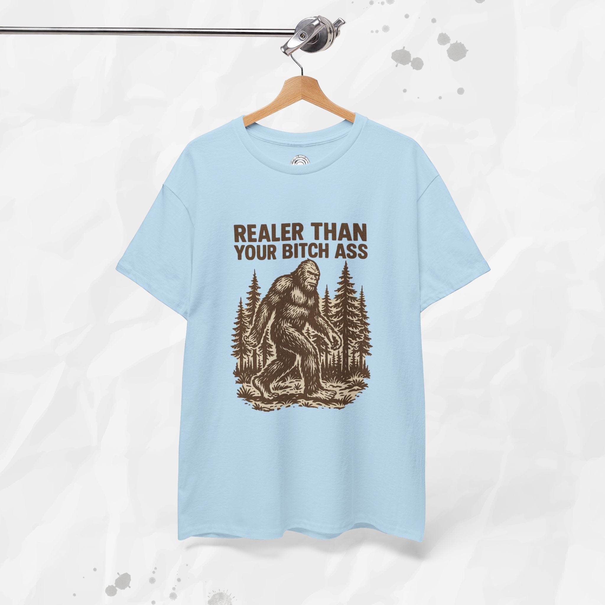 Realer Than Your Bitch Ass – T-Shirt