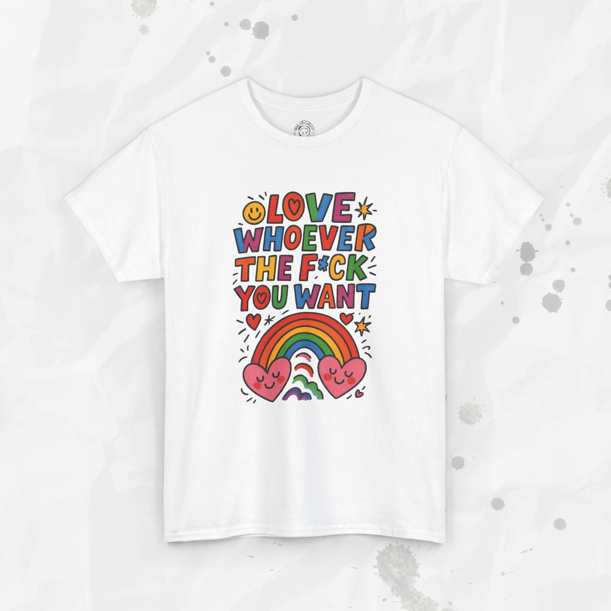 Love Whoever The F*ck You Want - T-Shirt