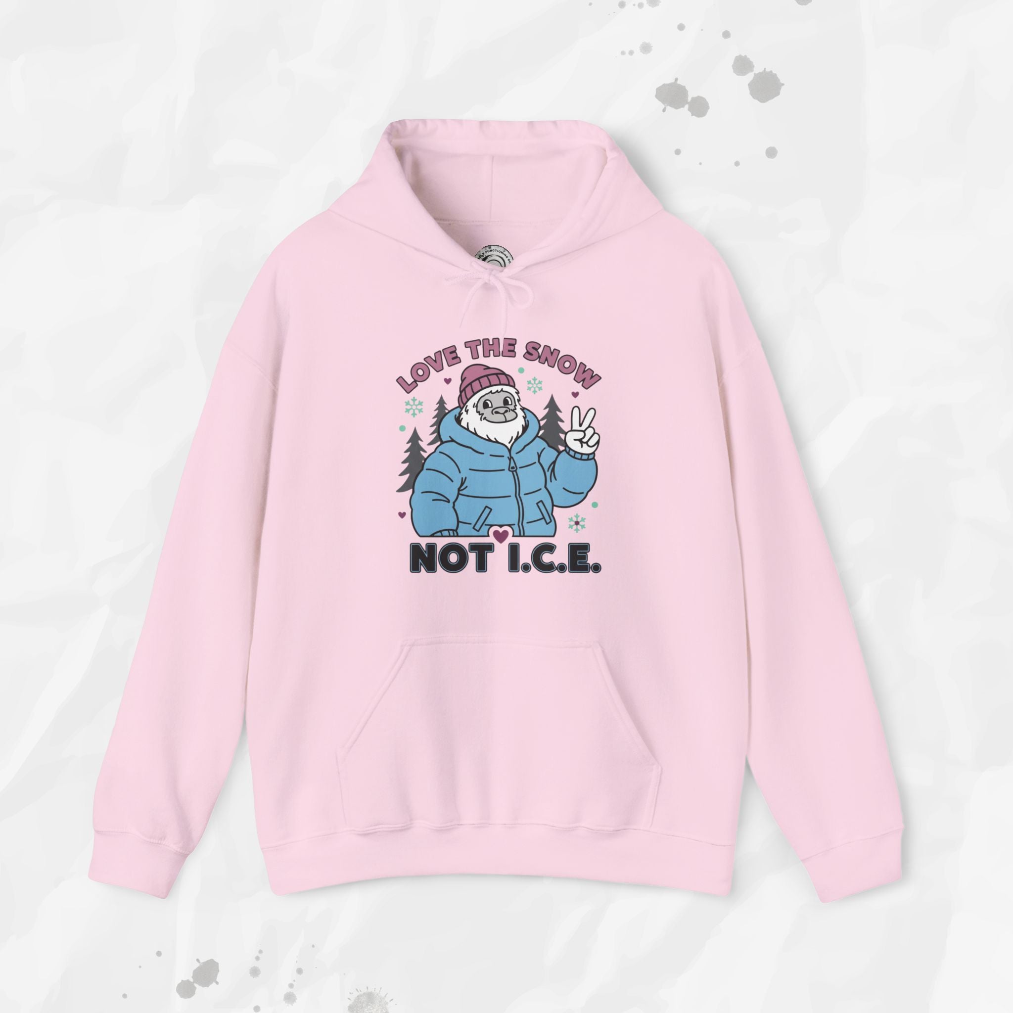 Love the Snow, Not I.C.E. – Hoodie