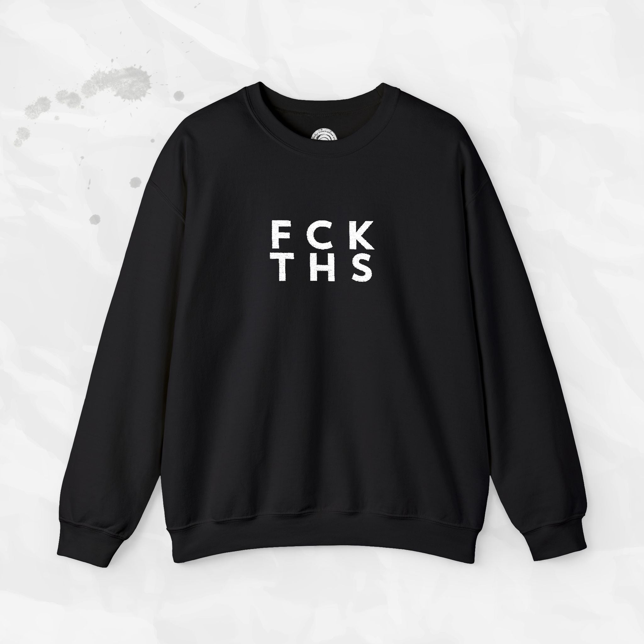 FCK THS – Embroidered Crewneck Sweatshirt