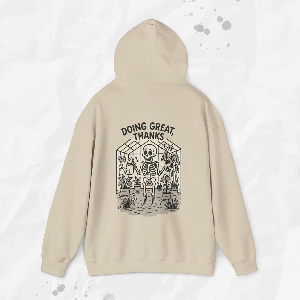 Doing Great, Thanks - Hoodie