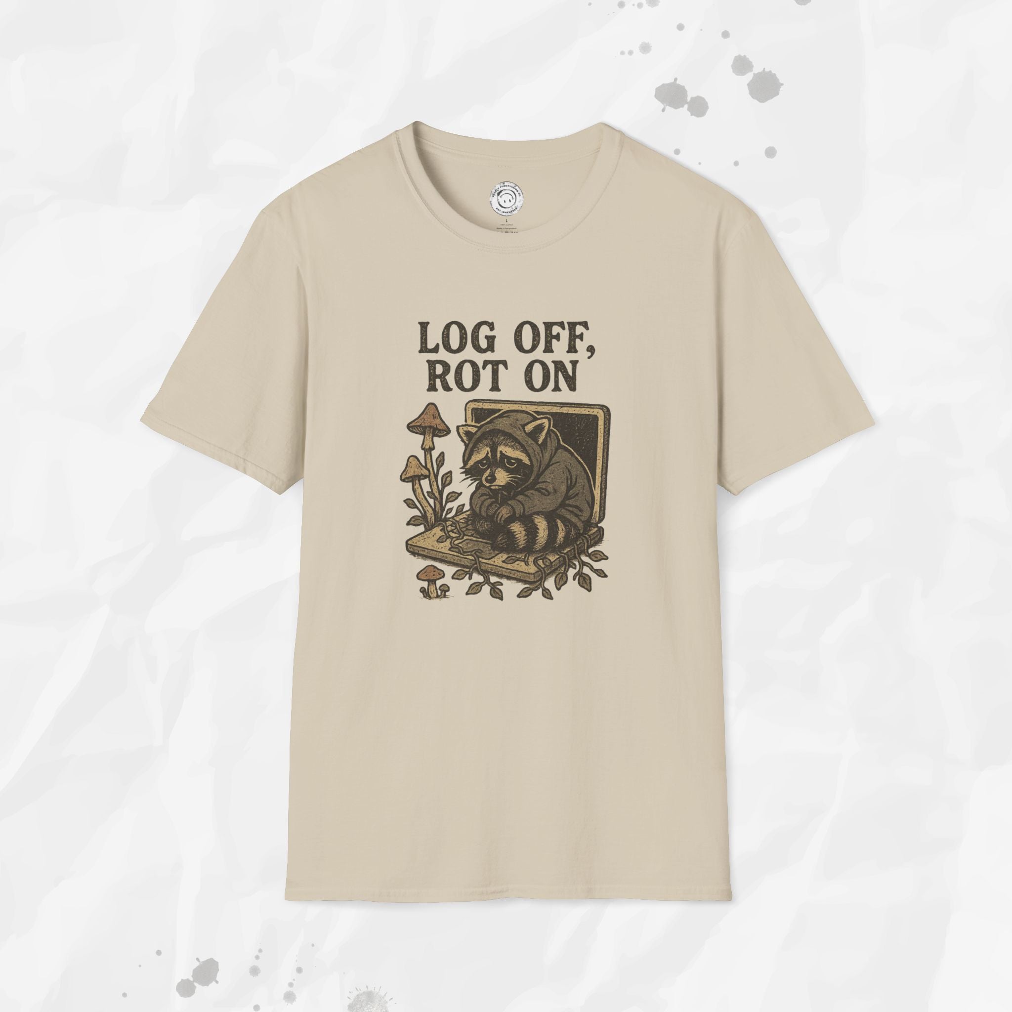 Log Off, Rot On - T-Shirt