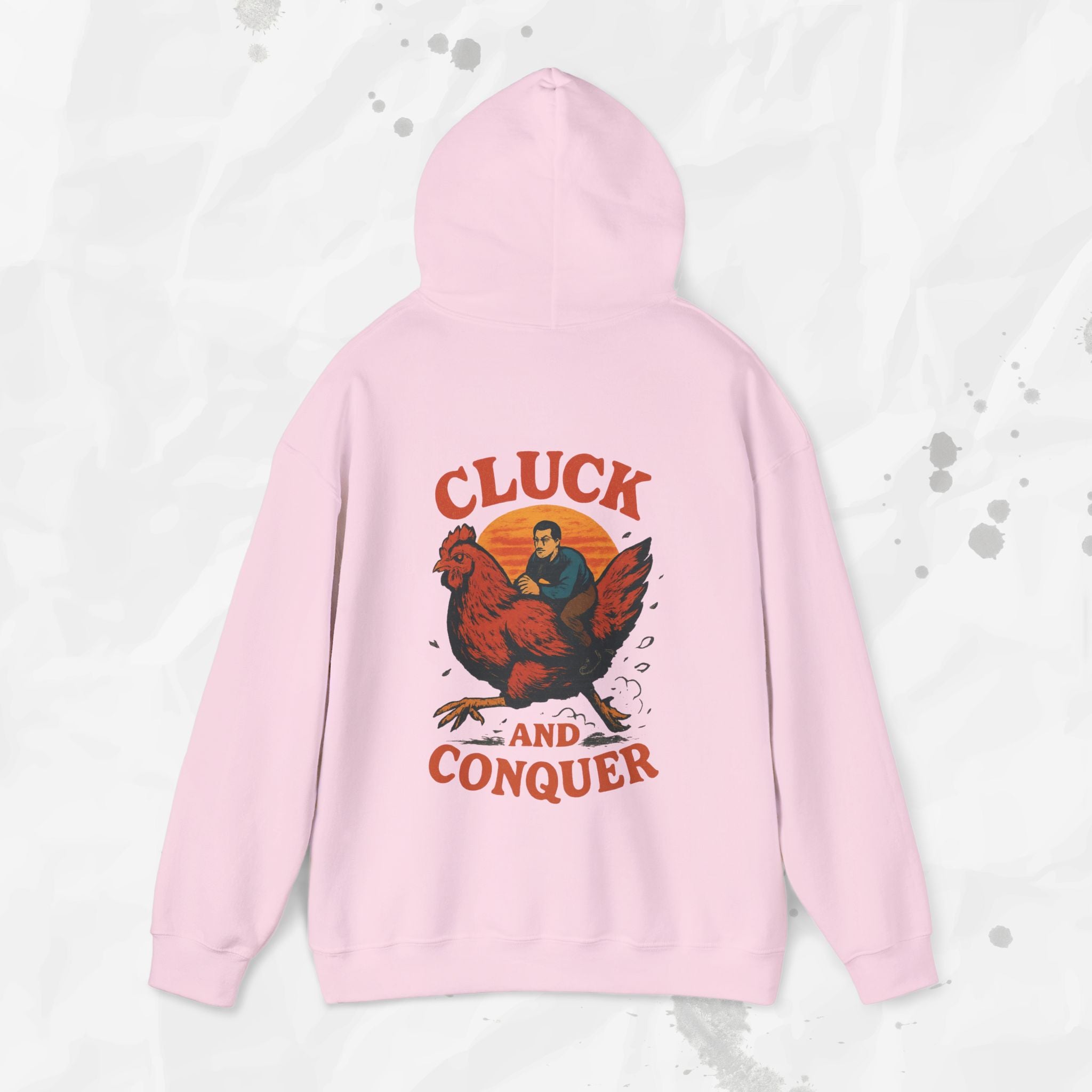 Cluck and Conquer - Hoodie