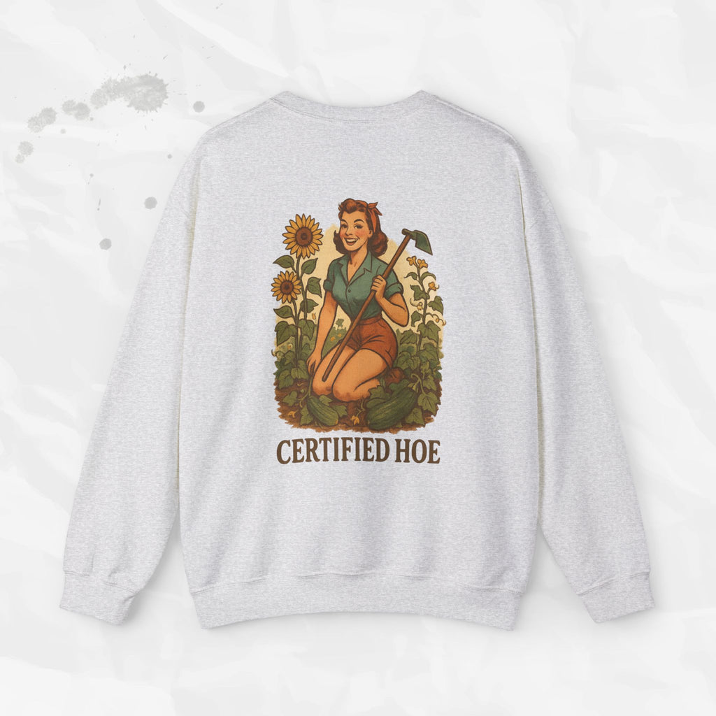 Certified Hoe - Crewneck Sweatshirt