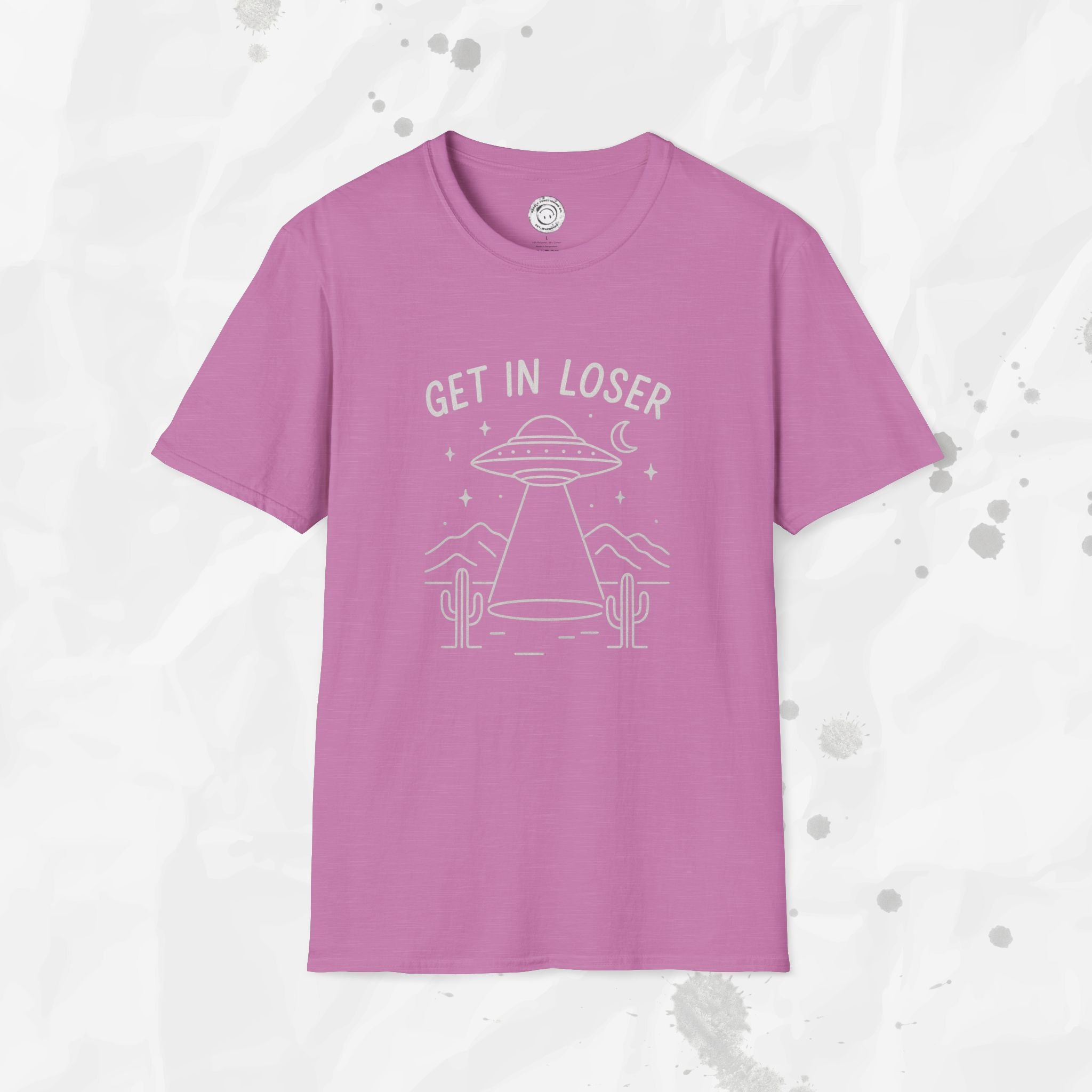 Get In Loser - T-Shirt