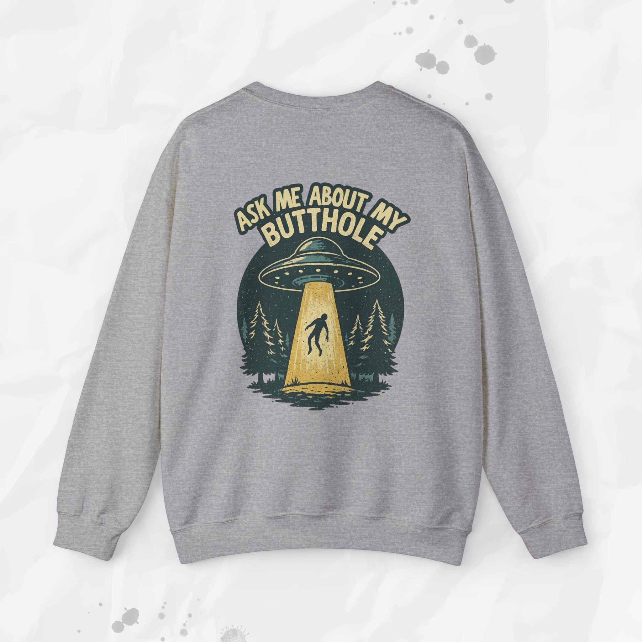 Ask Me About My Butthole – Crewneck Sweatshirt