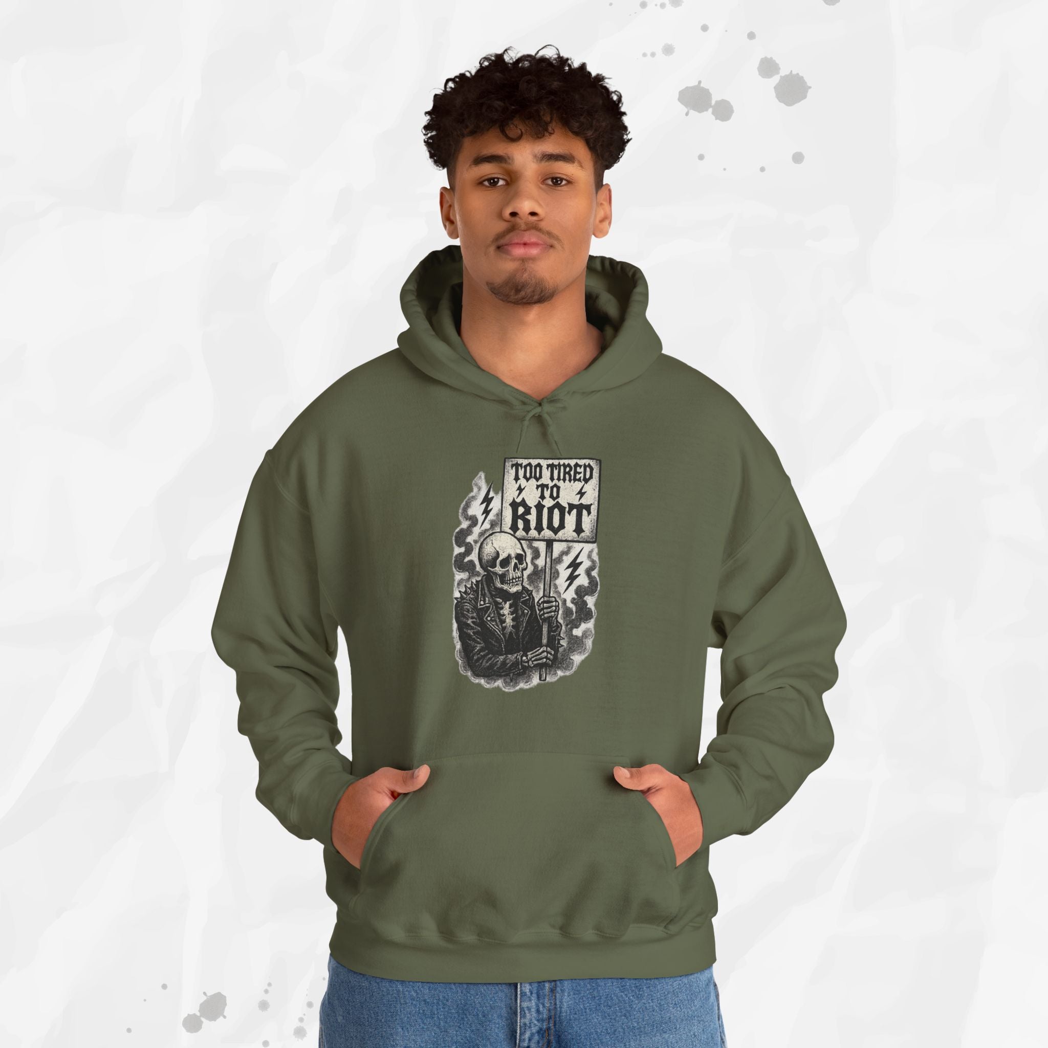 Too Tired to Riot - Hoodie