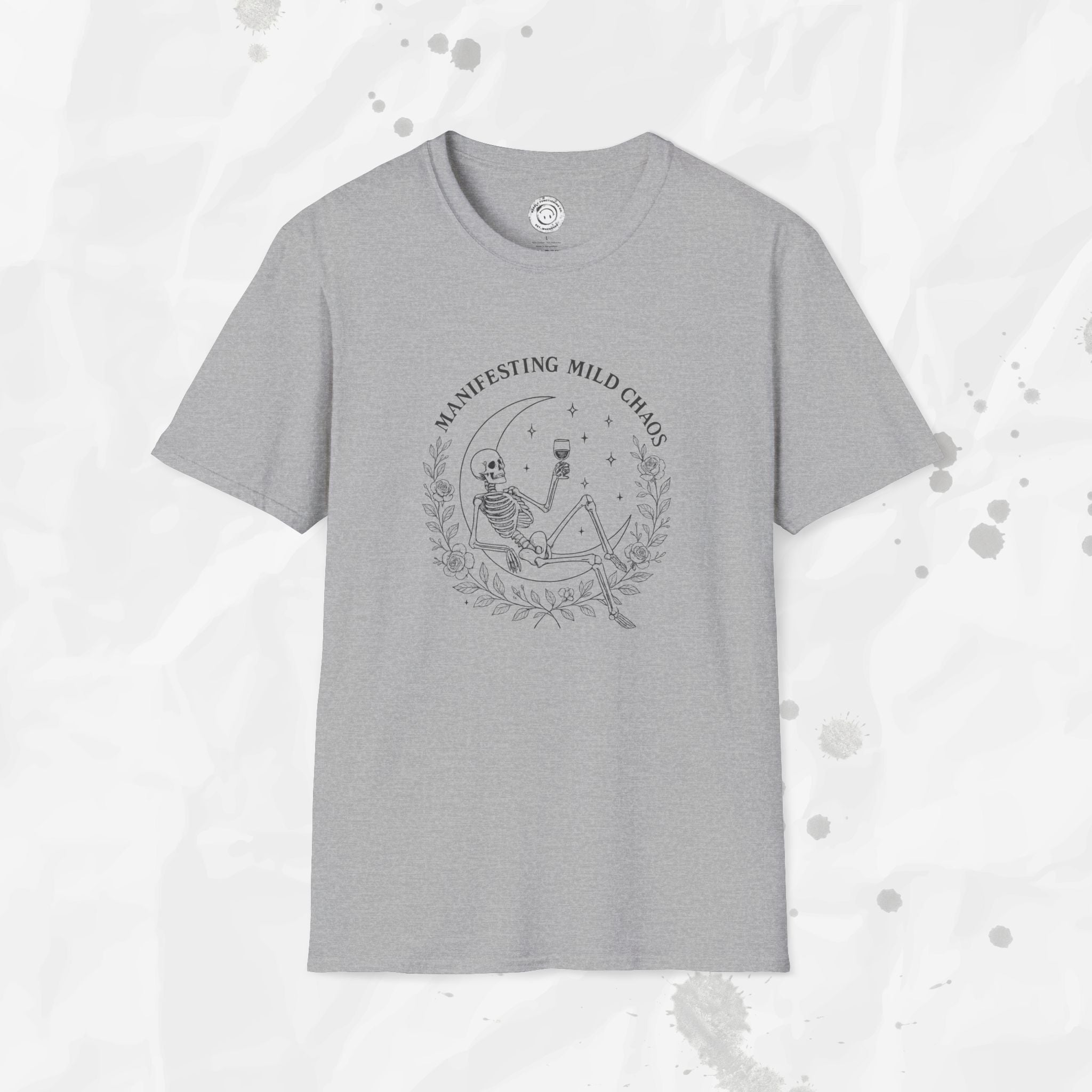 Manifesting Mild Chaos - T-Shirt