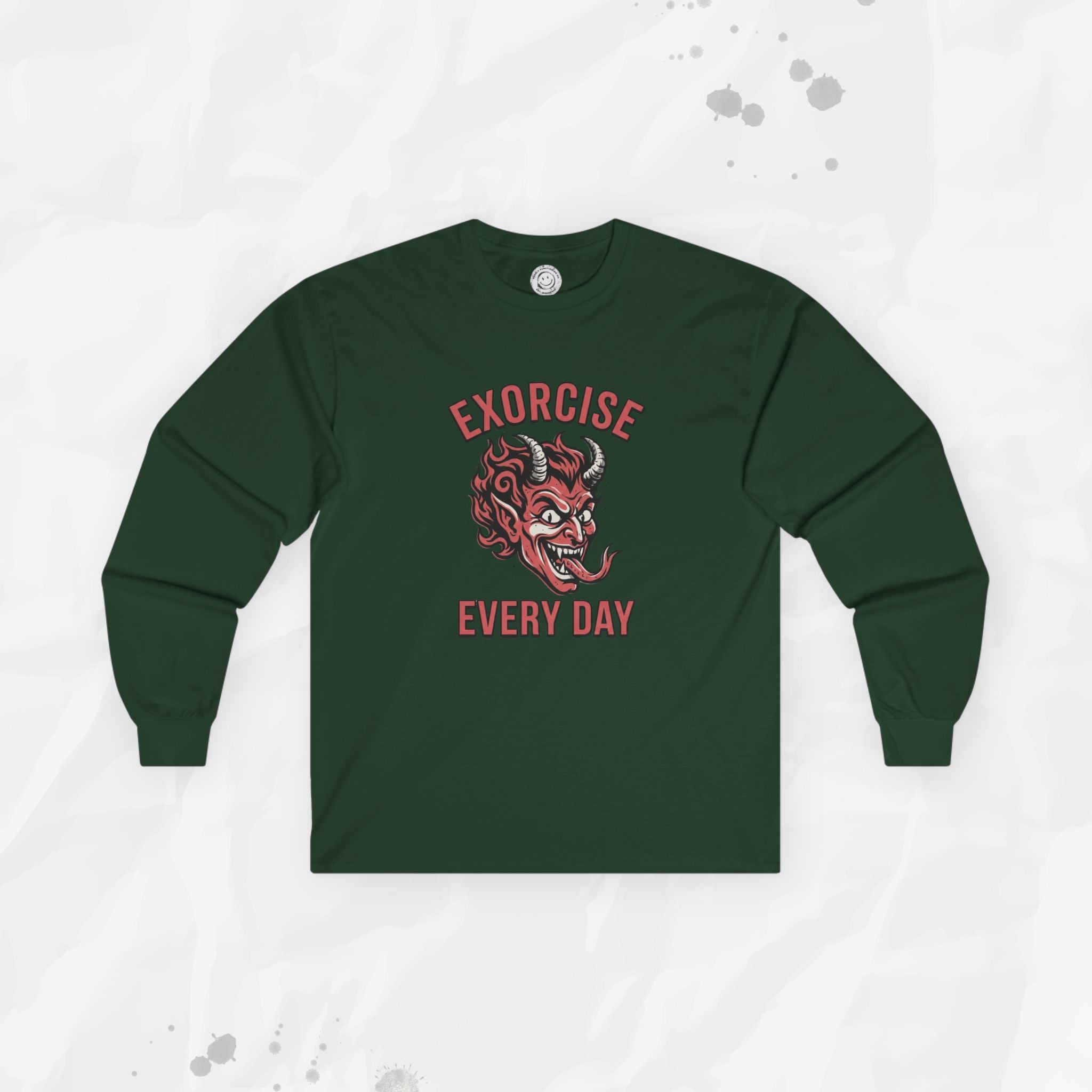 Exorcise Every Day – Long Sleeve T-Shirt