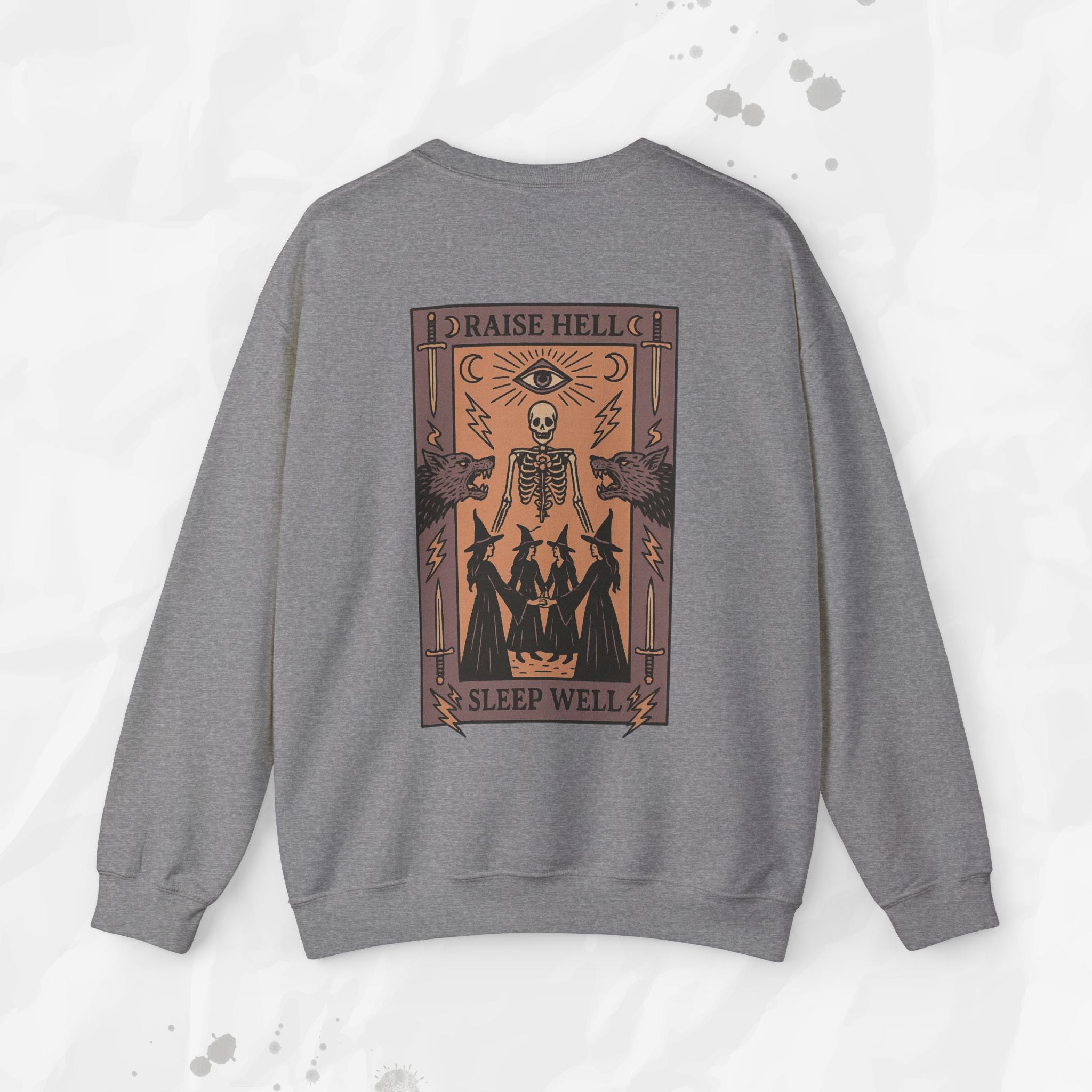 Raise Hell, Sleep Well – Crewneck Sweatshirt