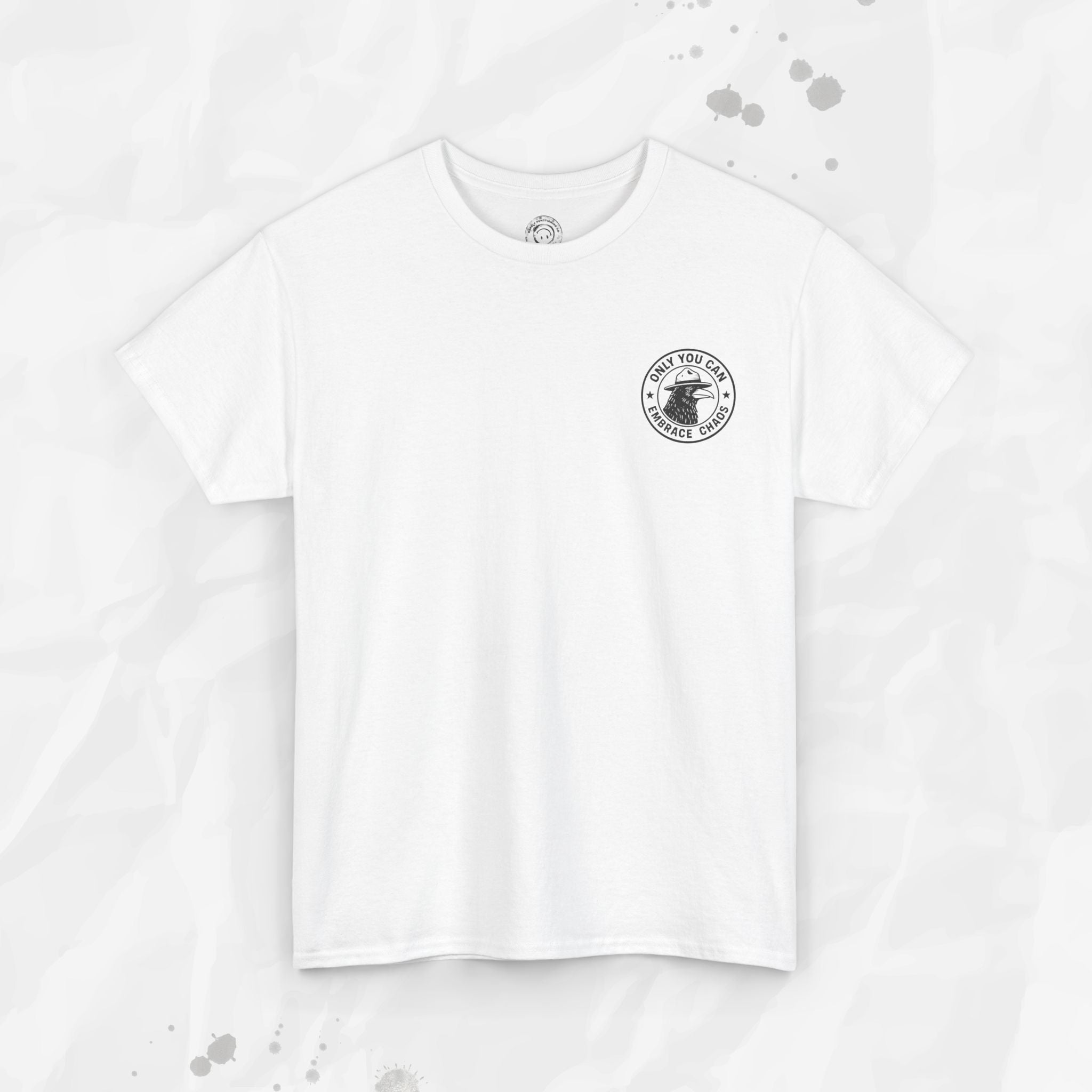 Only You Can Embrace Chaos – T-Shirt (Pocket Print)
