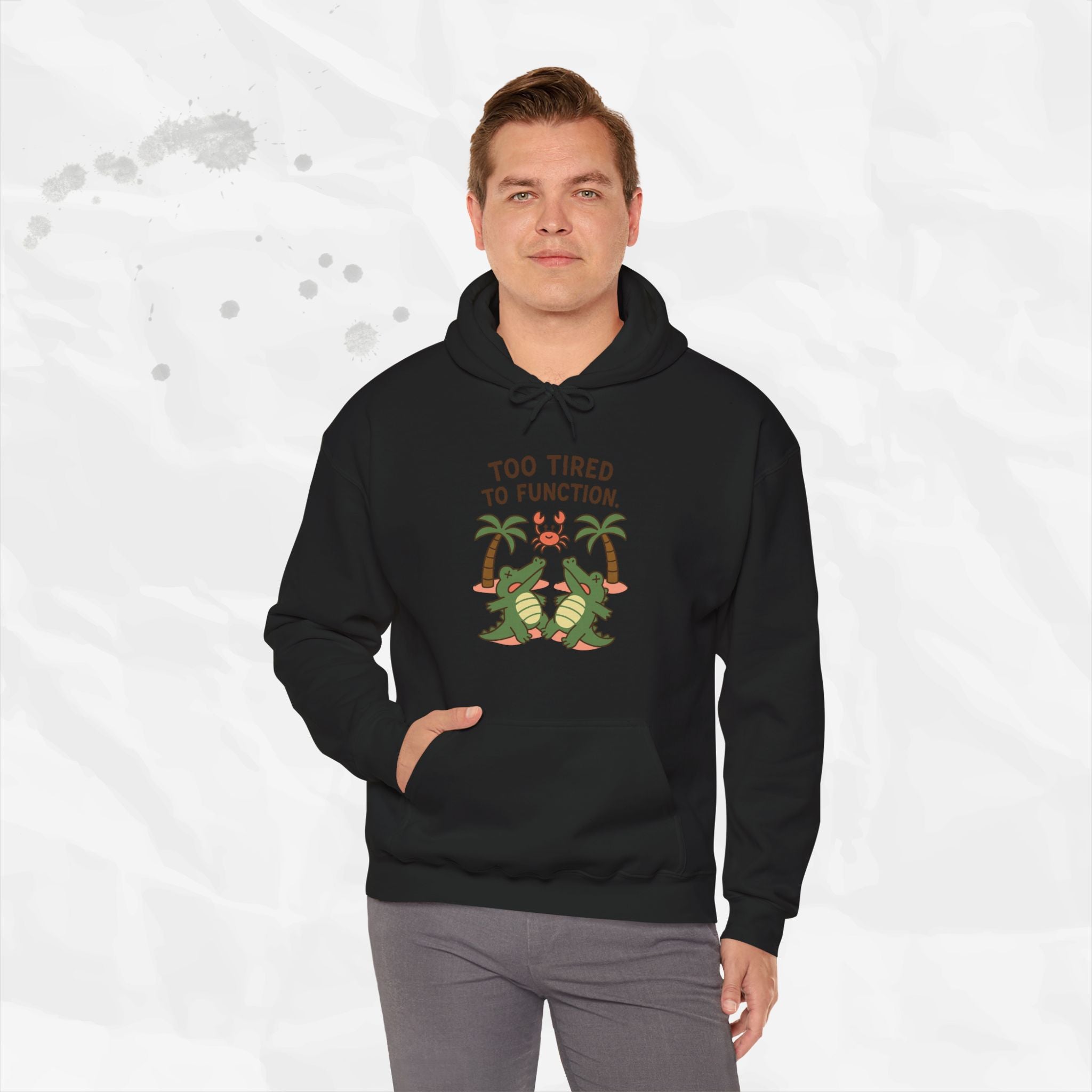Too Tired to Function – Hoodie