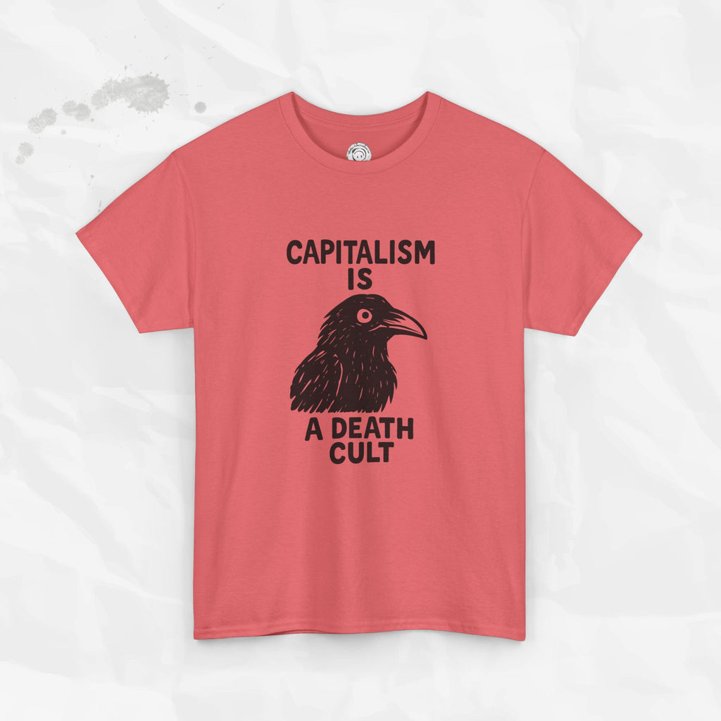 Capitalism is a Death Cult - T-Shirt