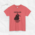 El capitalismo es un culto a la muerte - Camiseta