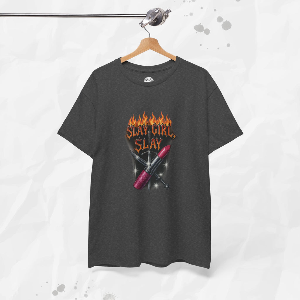 Slay Girl Slay - T-Shirt