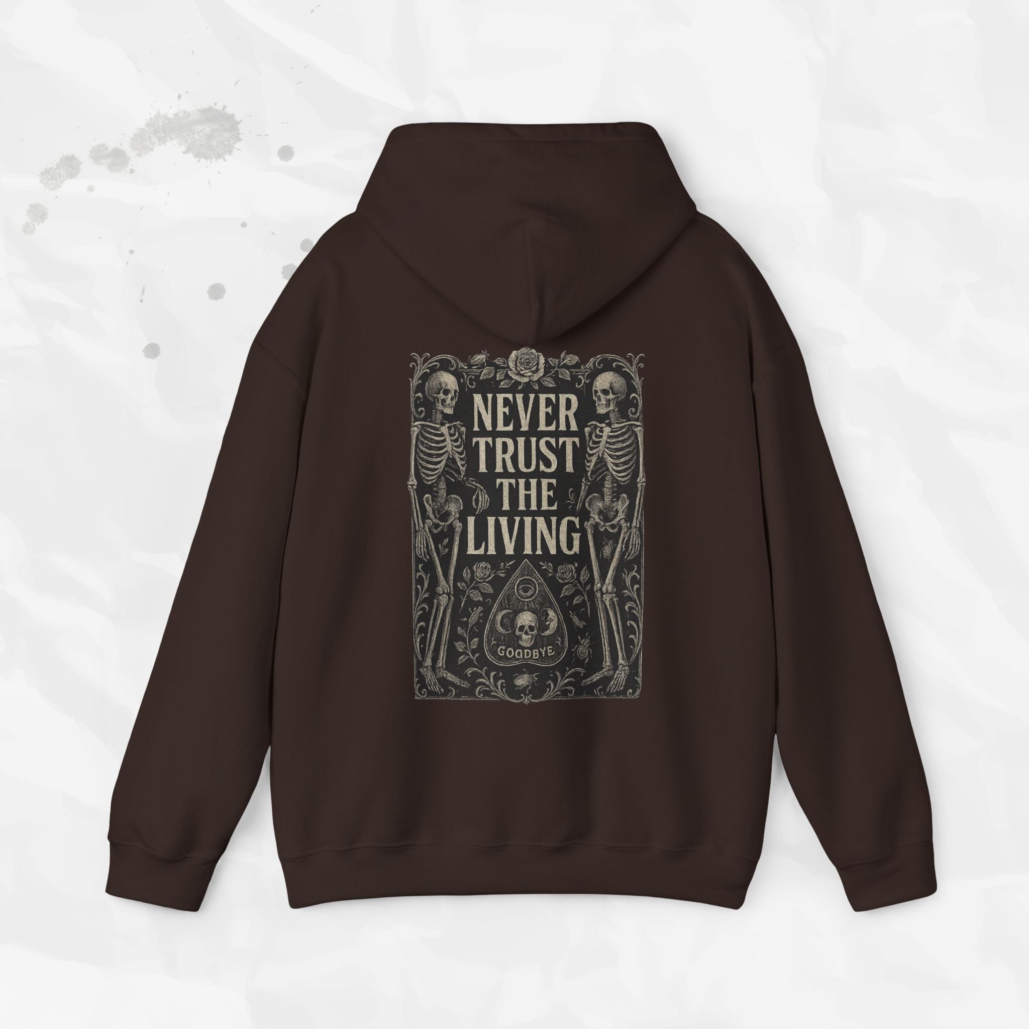 Never Trust The Living - Hoodie
