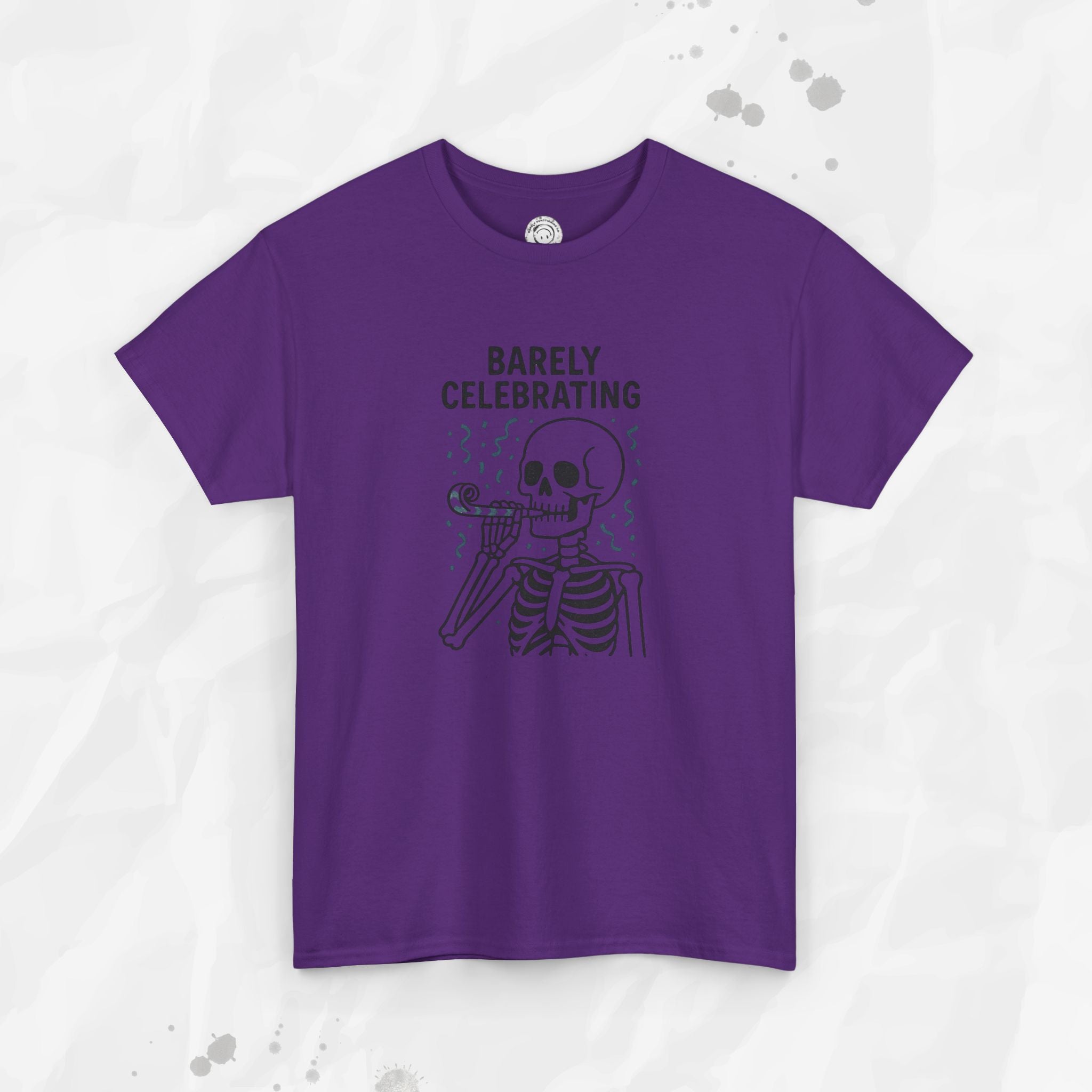 Barely Celebrating - T-Shirt