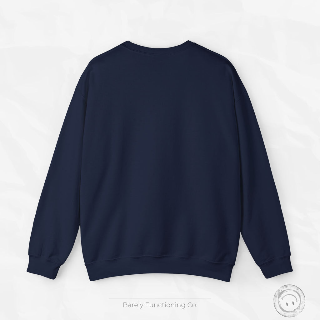 Trying My Best (Maybe) - Crewneck Sweatshirt