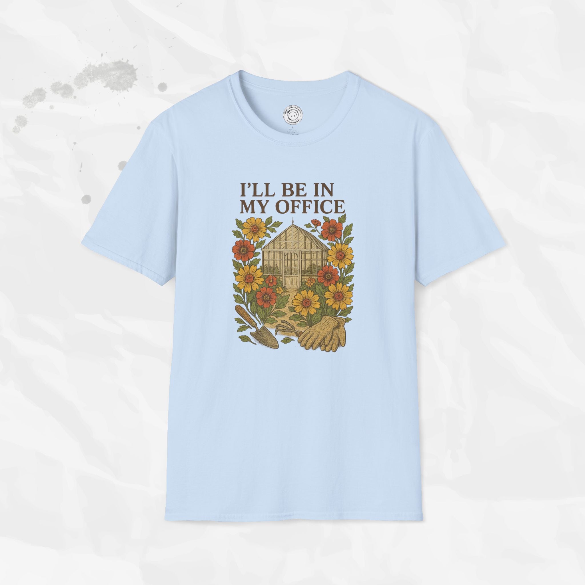 I'll Be In My Office - T-Shirt