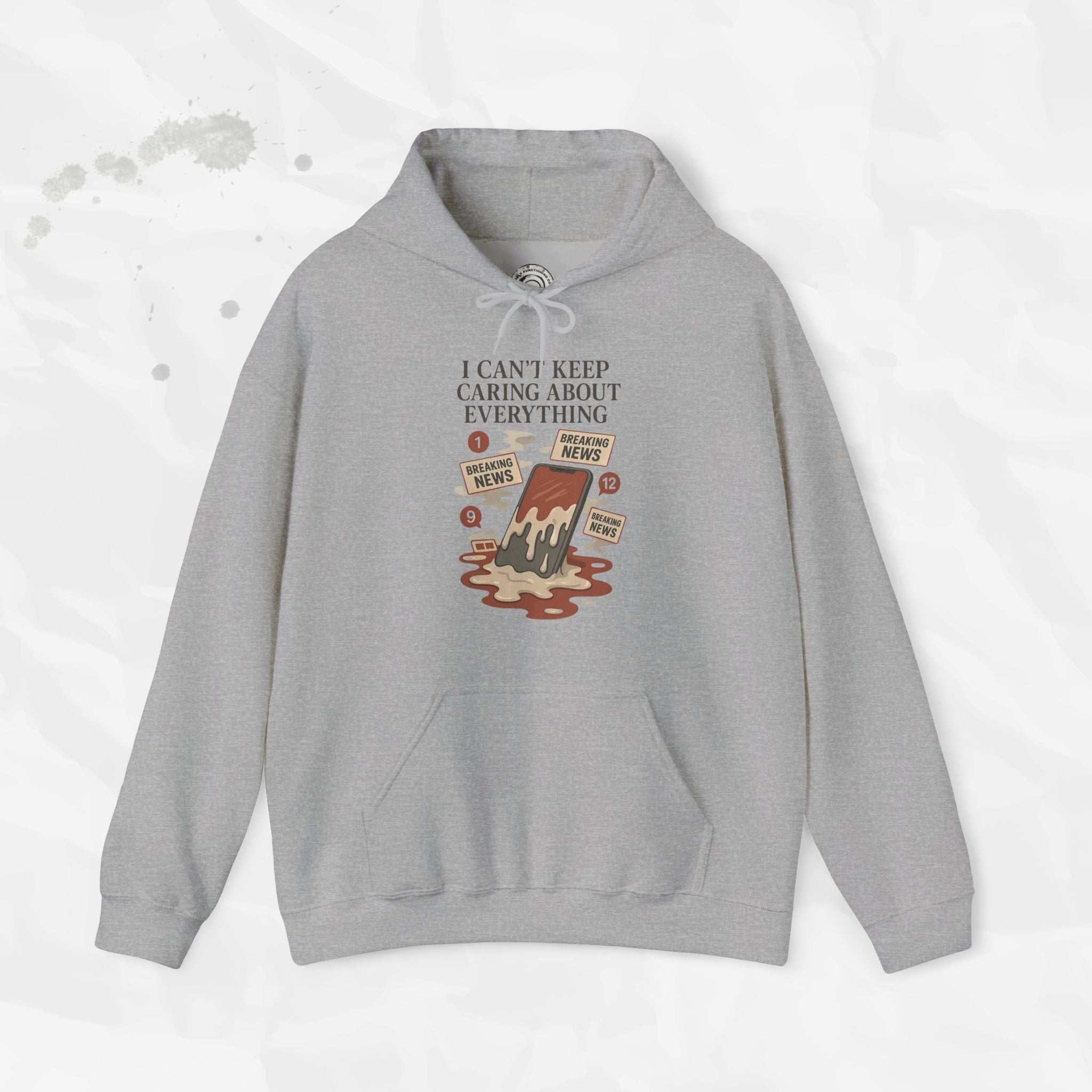 I Can't Keep Caring About Everything - Hoodie
