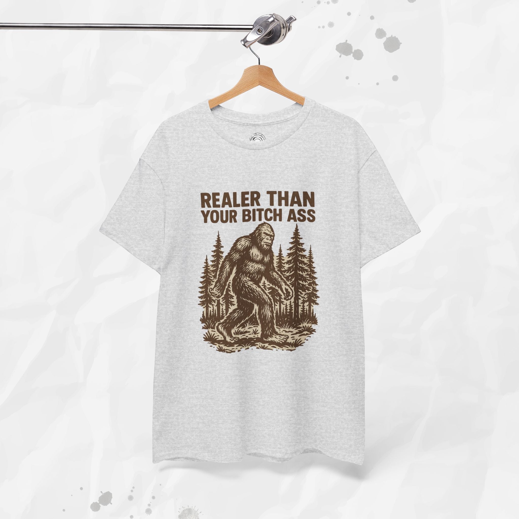 Realer Than Your Bitch Ass – T-Shirt