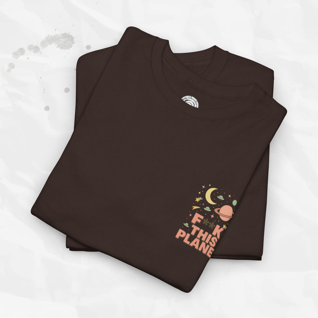 F*ck This Planet - T-Shirt