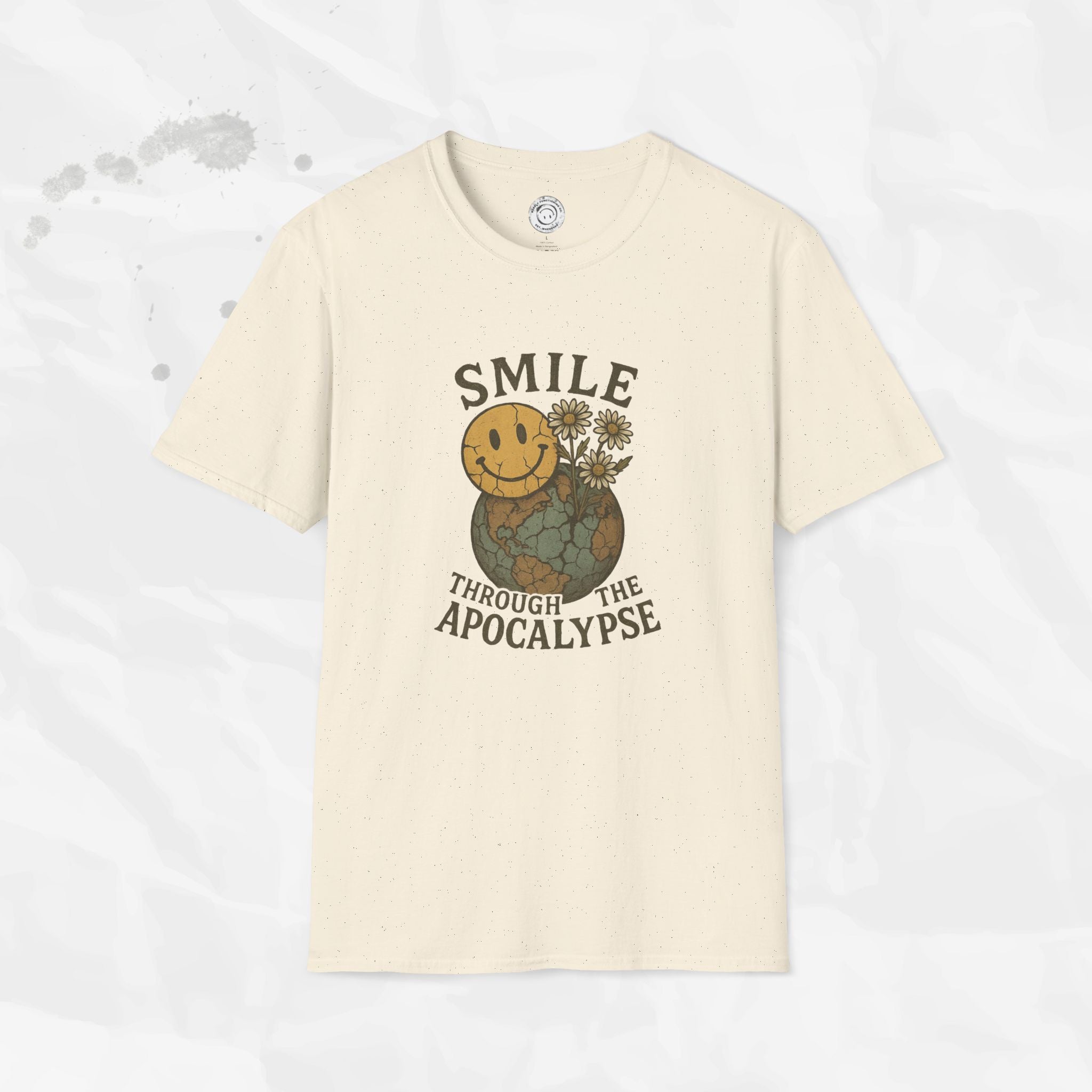 Smile Through the Apocalypse - T-Shirt