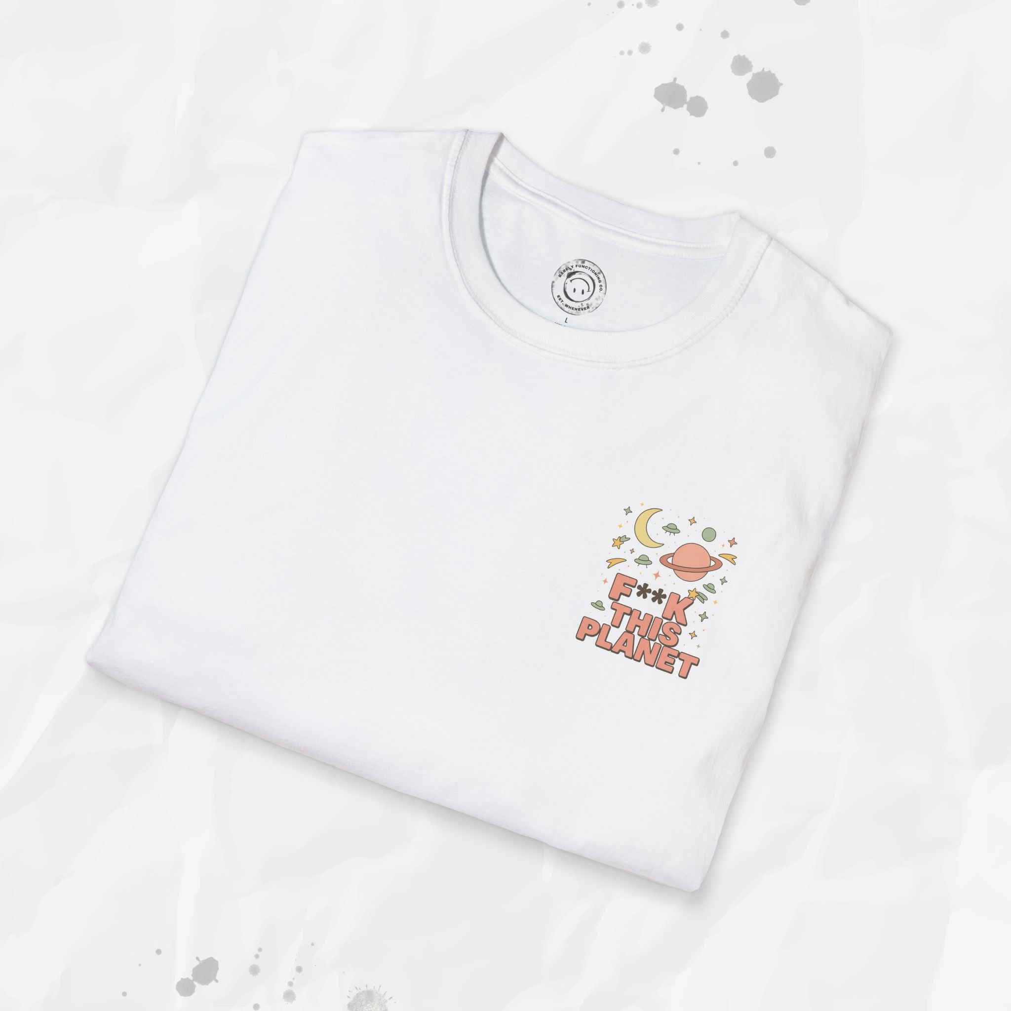 F*ck This Planet - T-Shirt