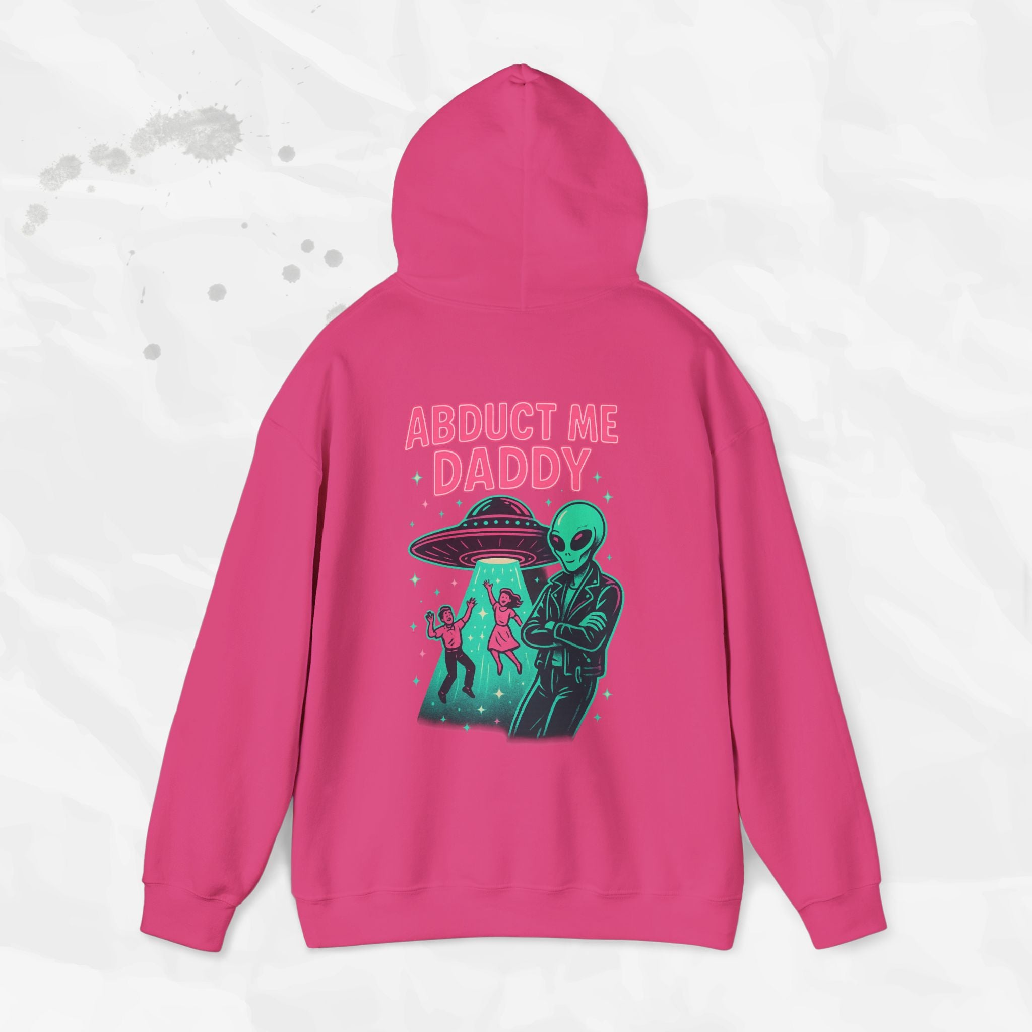 Abduct Me Daddy – Hoodie