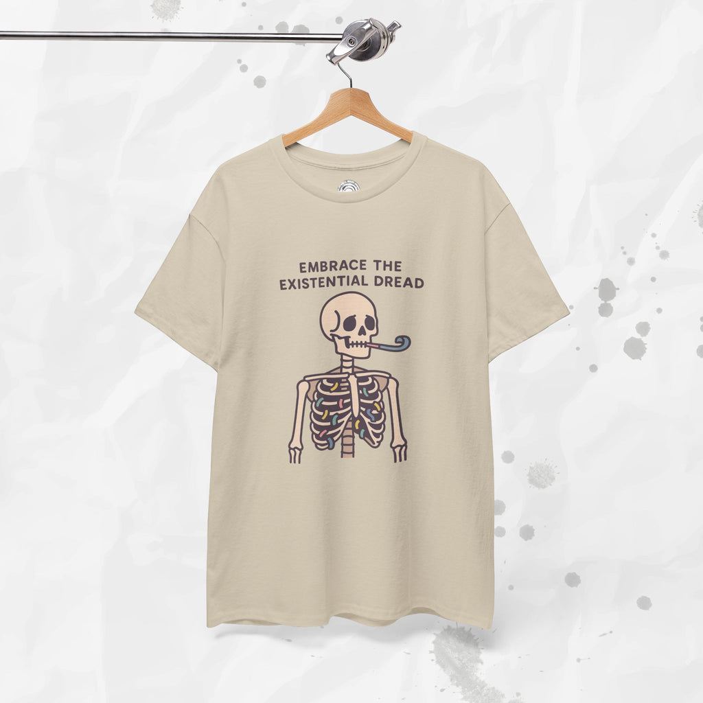 Embrace the Existential Dread - T-Shirt