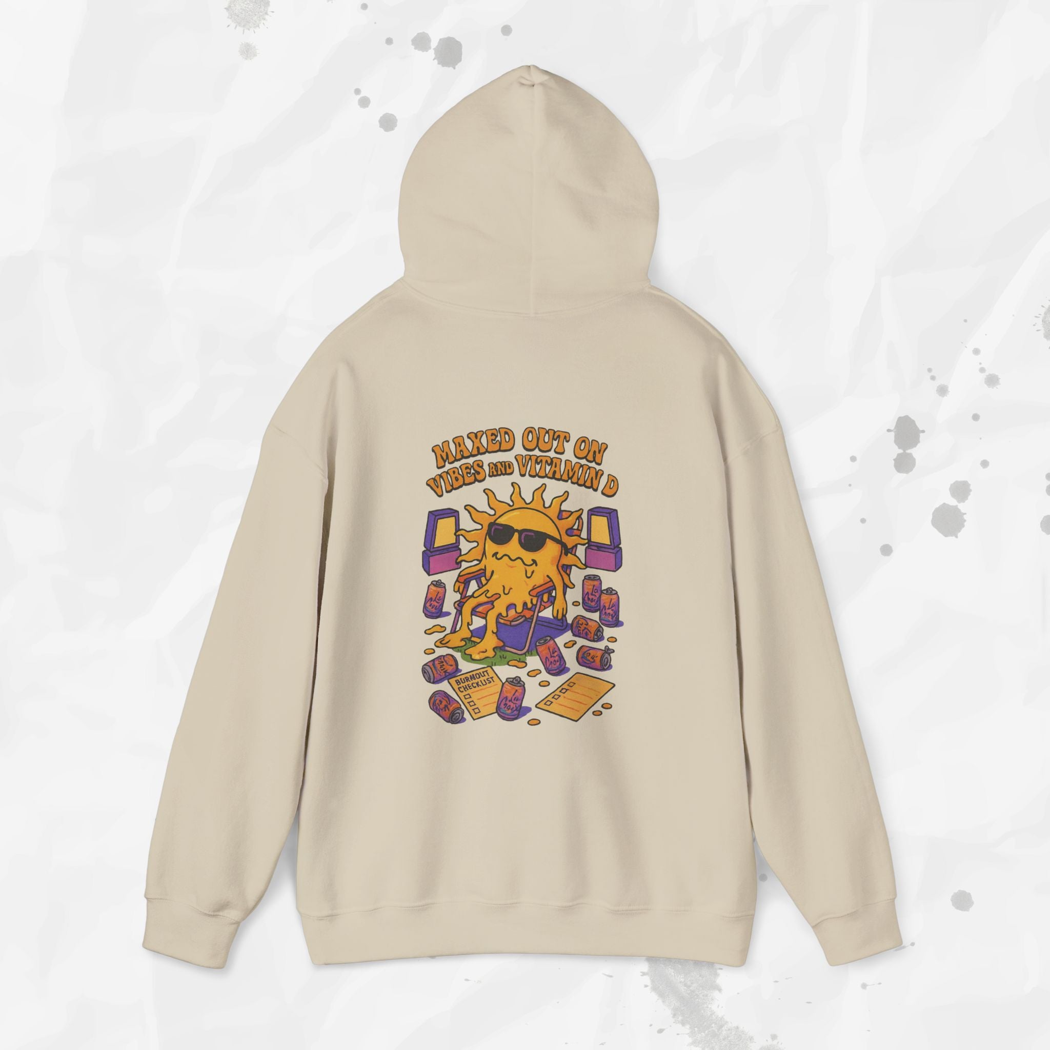 Maxed Out On Vibes and Vitamin D - Hoodie